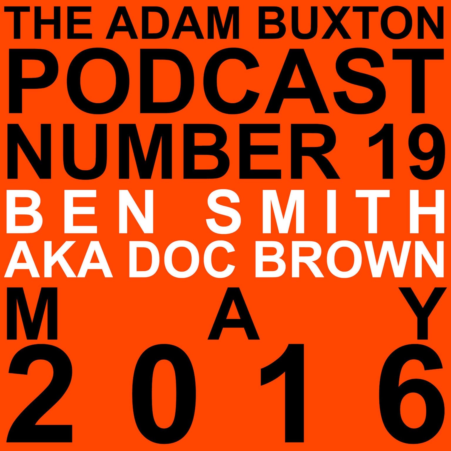 EP.19 - BEN SMITH AKA DOC BROWN artwork