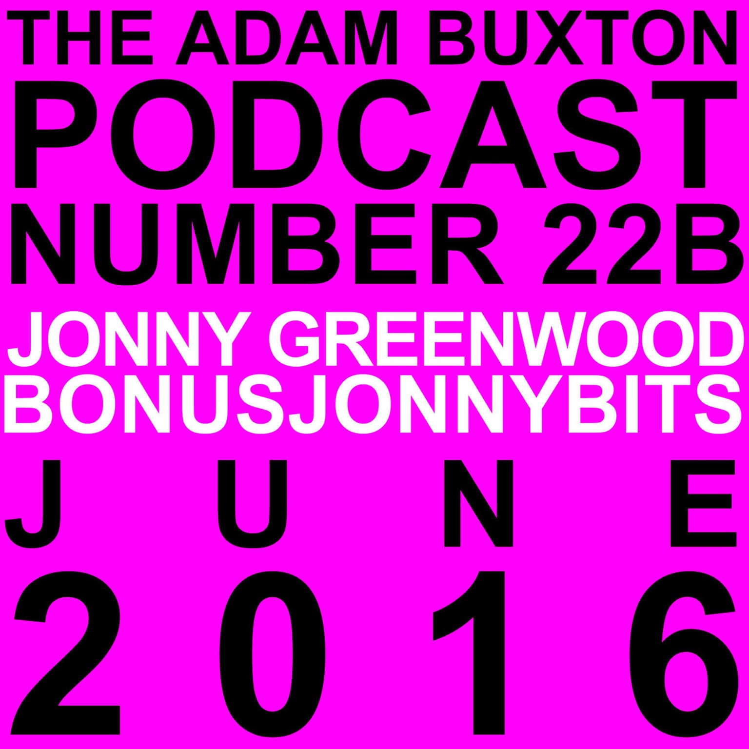 EP.22B - JONNY GREENWOOD (BONUSJONNYBITS) artwork