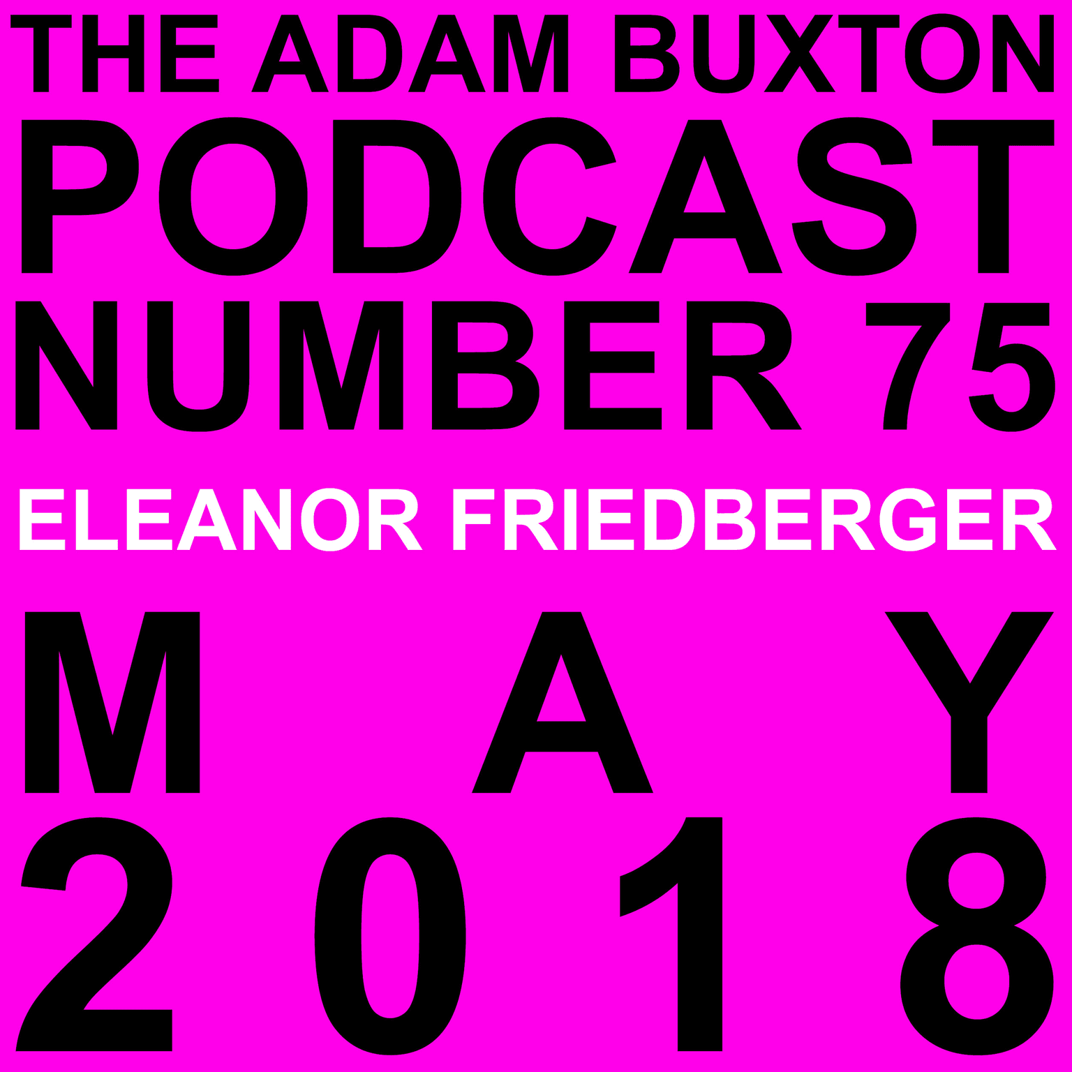 EP.75 - ELEANOR FRIEDBERGER artwork