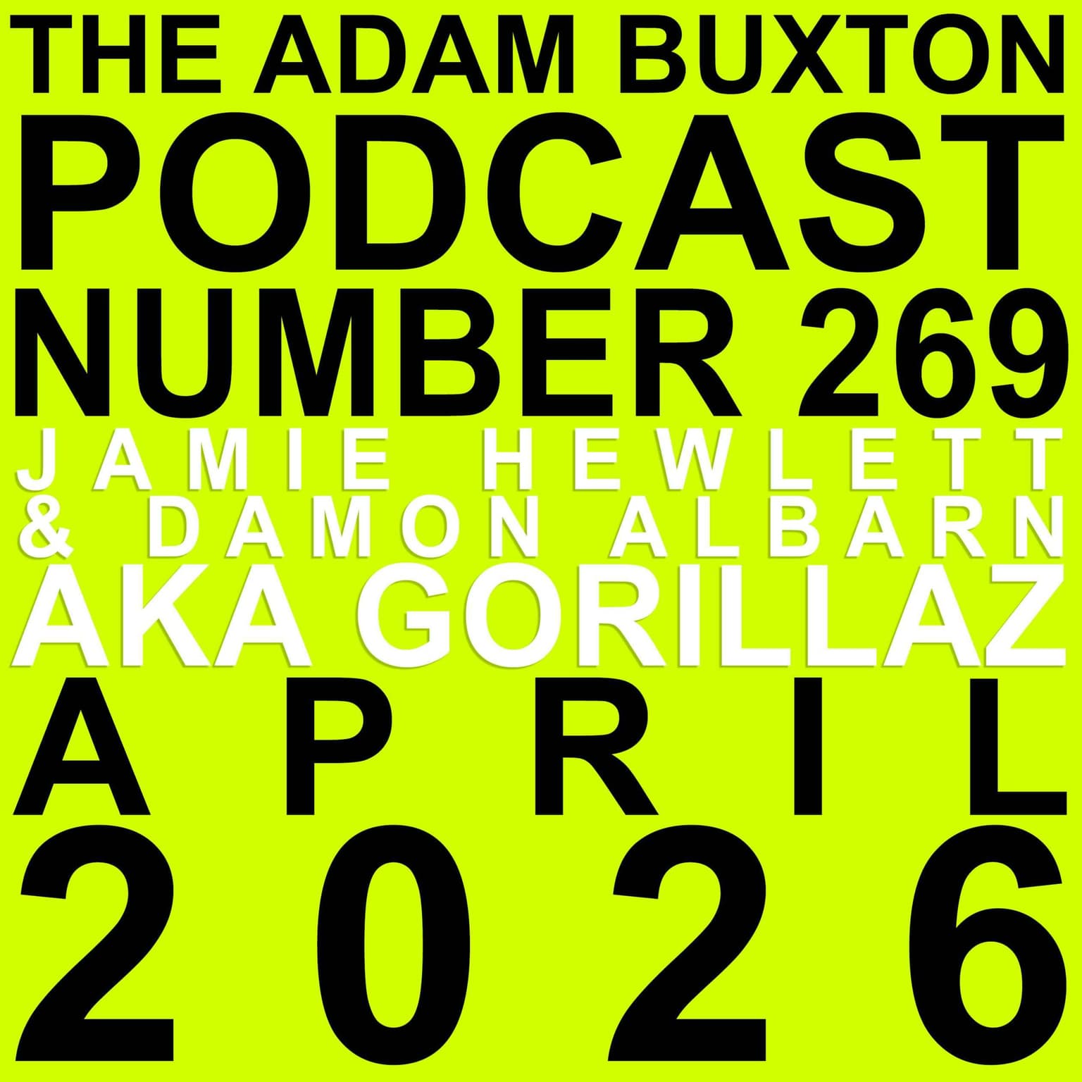 EP.269 - JAMIE HEWLETT & DAMON ALBARN AKA GORILLAZ artwork