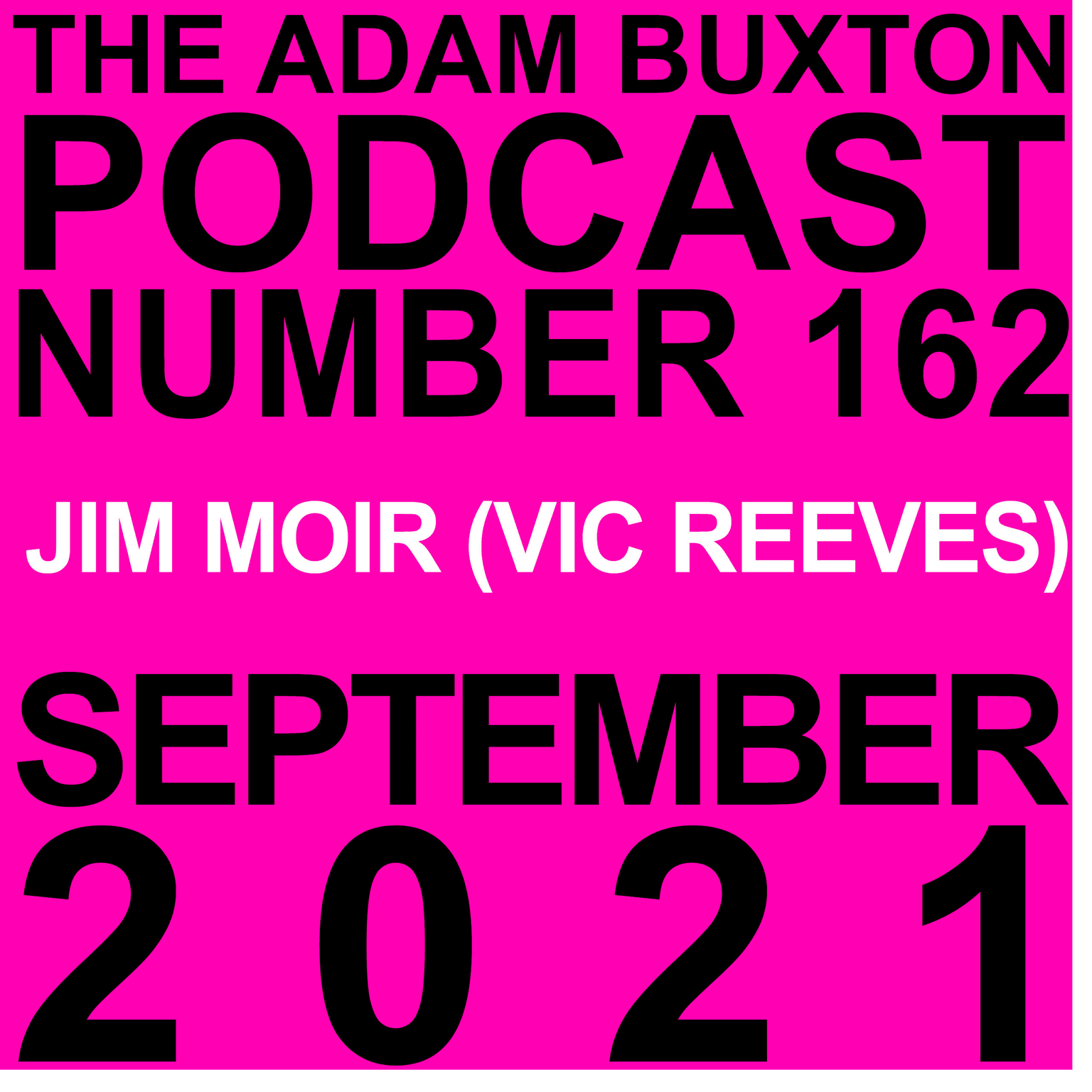 EP.162 - JIM MOIR (AKA VIC REEVES) artwork