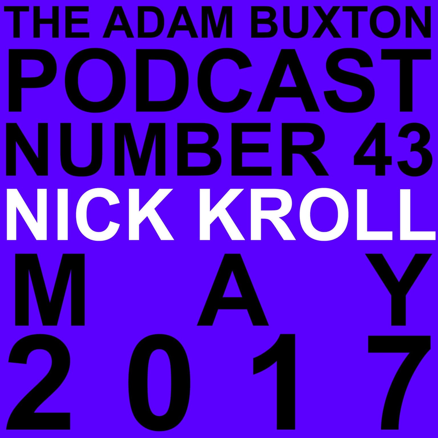 EP.43 - NICK KROLL artwork