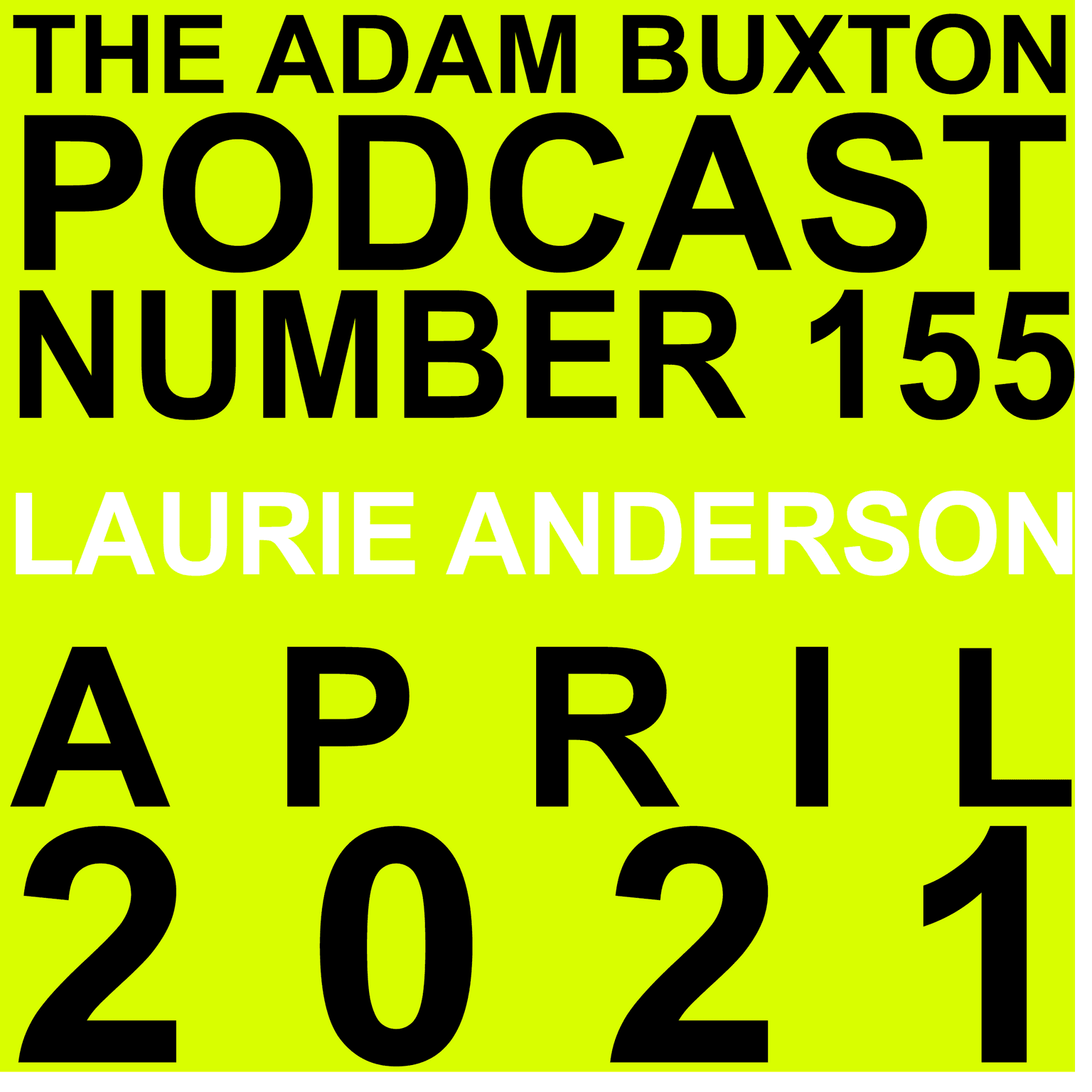 EP.155 - LAURIE ANDERSON artwork
