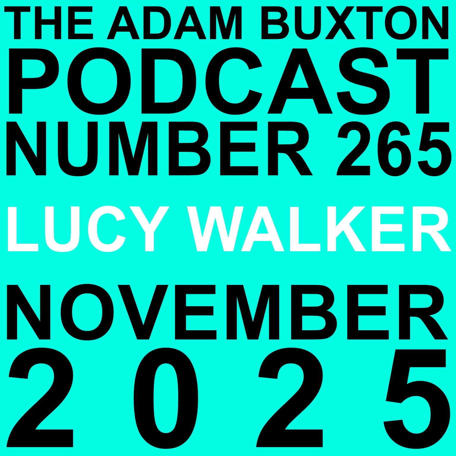EP.265 - LUCY WALKER artwork