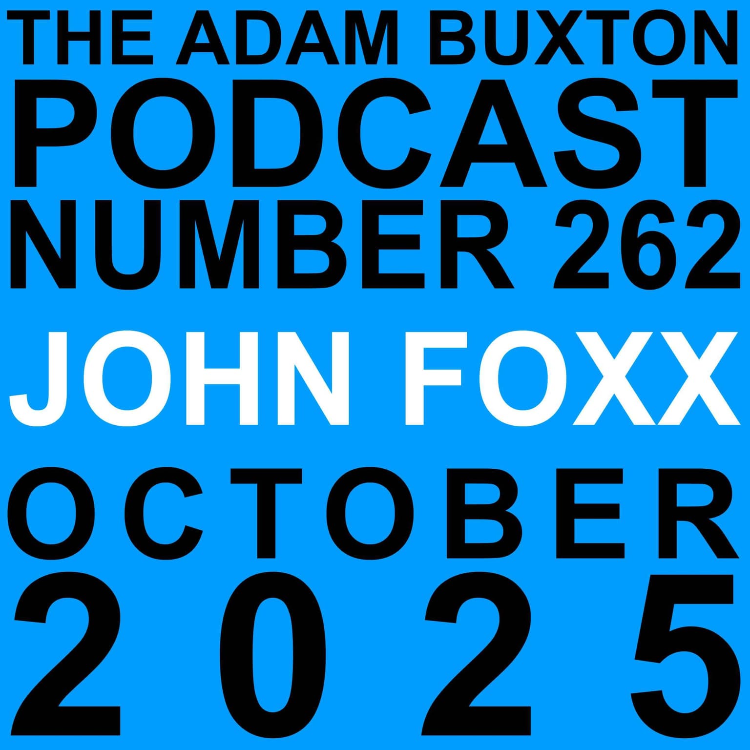 EP.262 - JOHN FOXX artwork