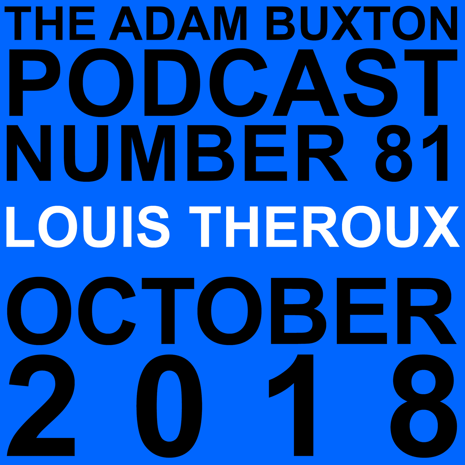 EP.81 - LOUIS THEROUX artwork