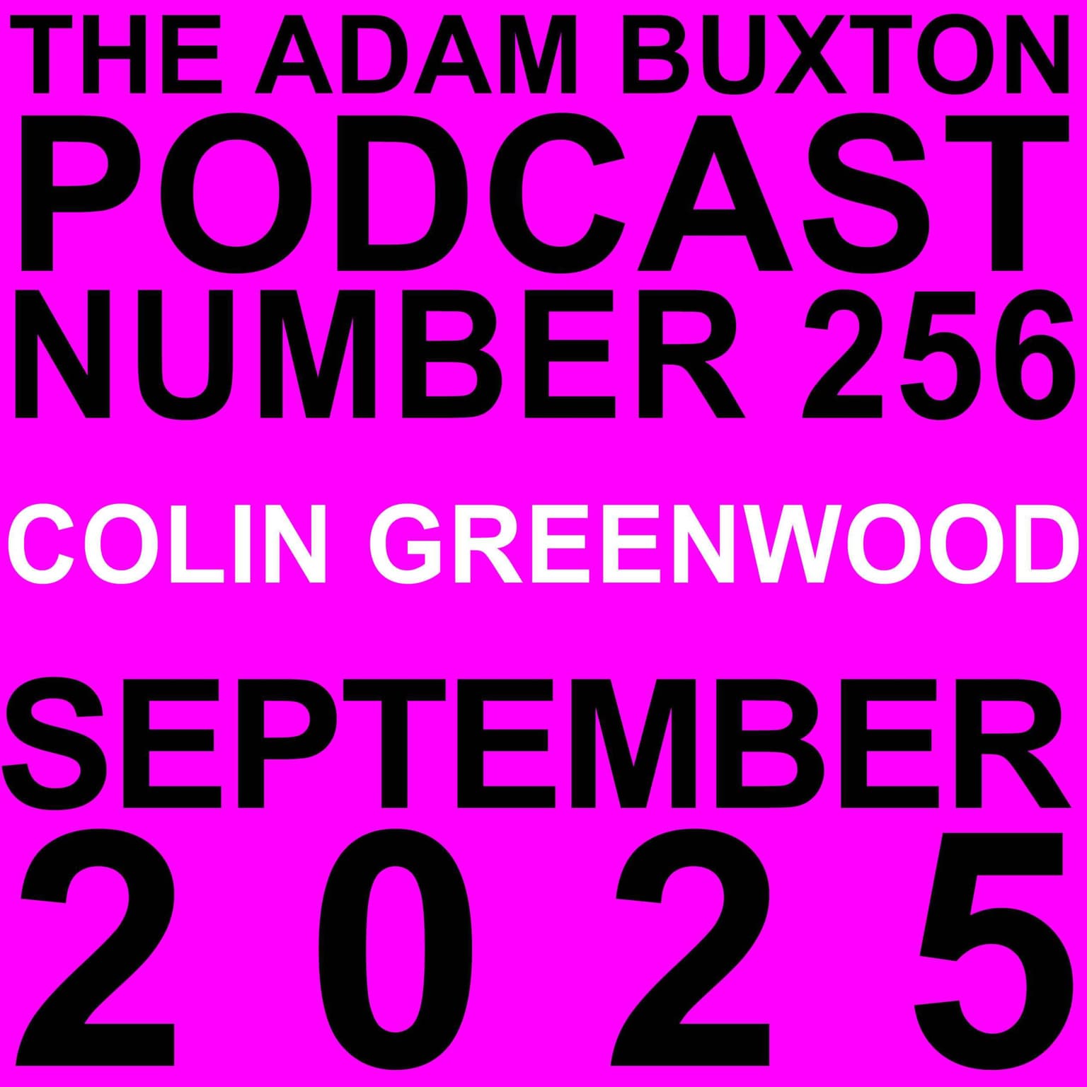 EP.256 - COLIN GREENWOOD artwork