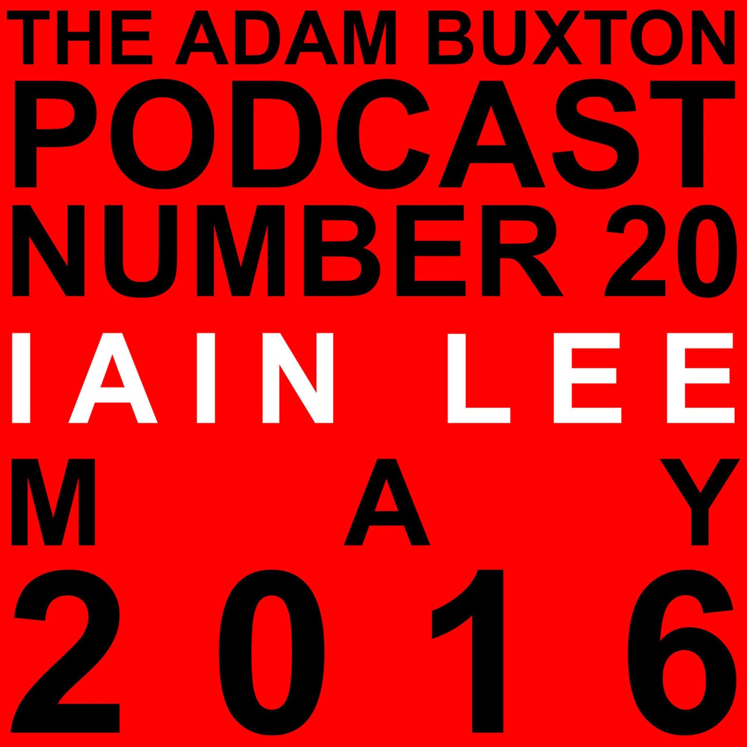EP.20 - IAIN LEE artwork