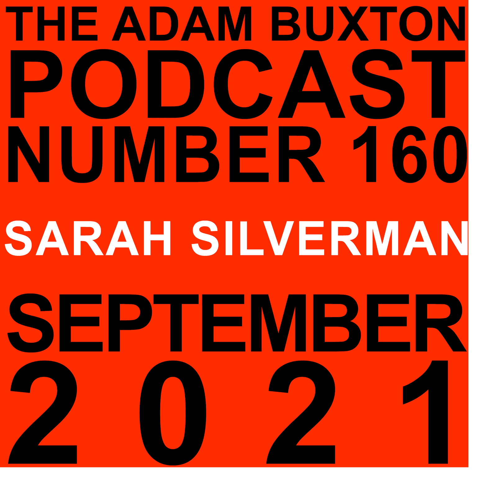 EP.160 - SARAH SILVERMAN artwork