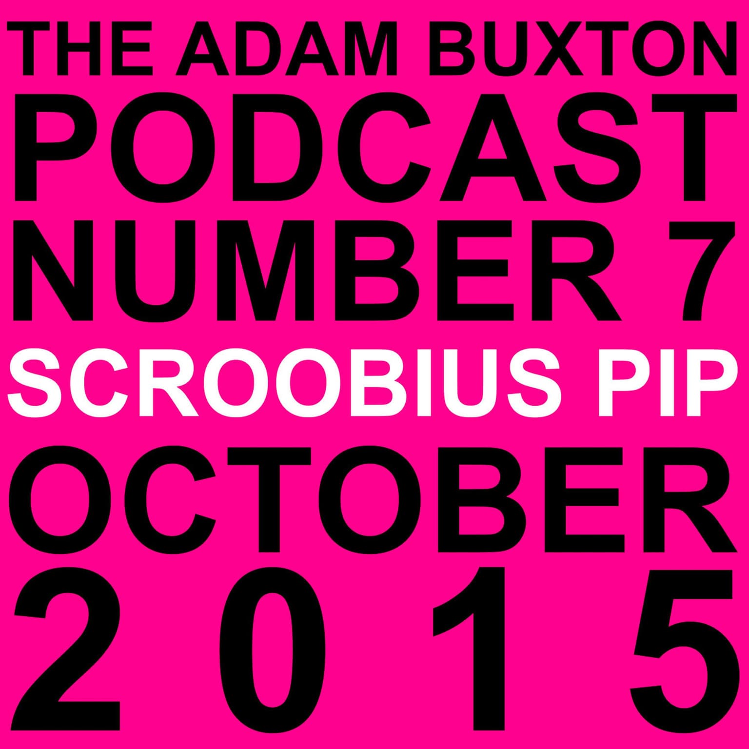 EP.7 - SCROOBIUS PIP artwork