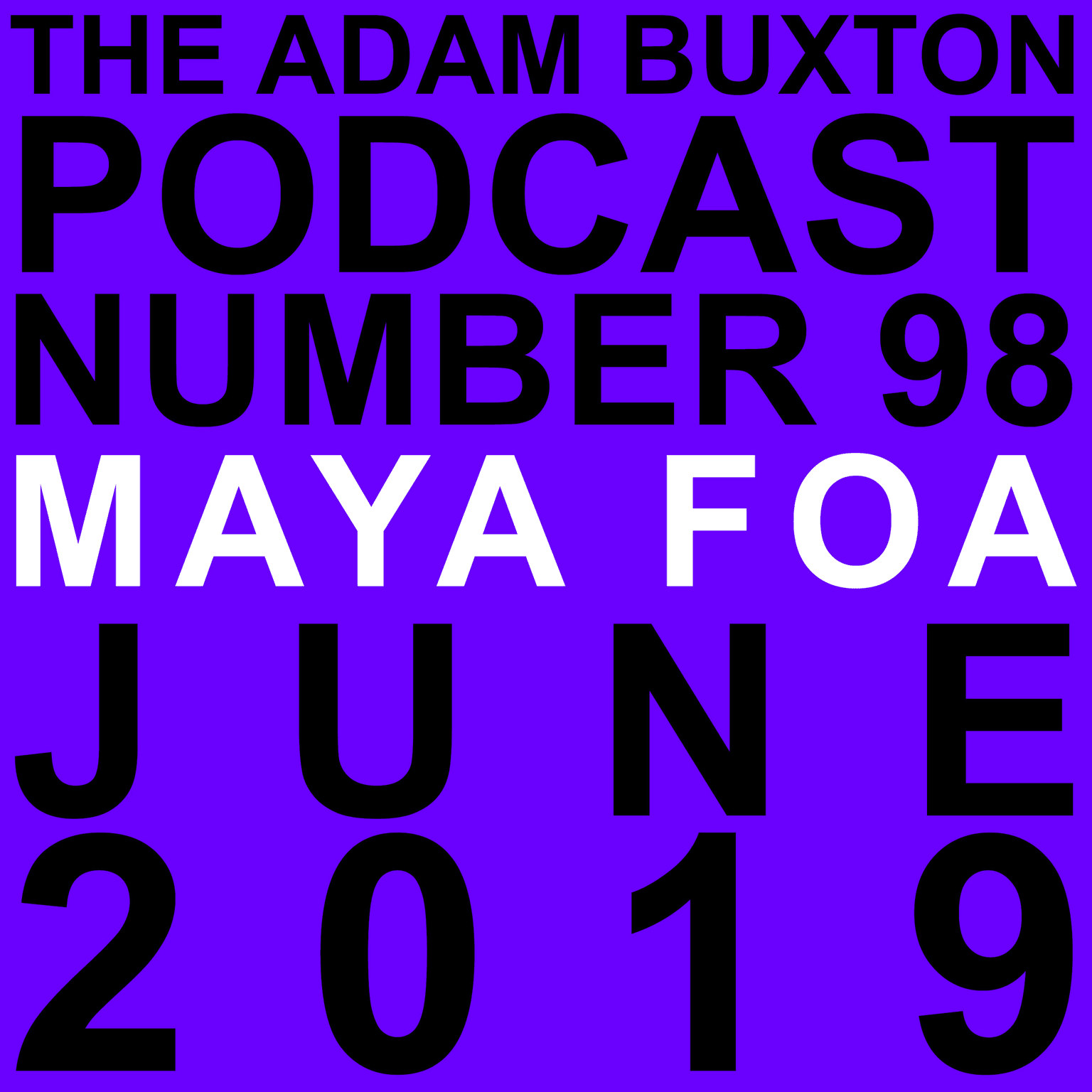 EP.98 - MAYA FOA artwork