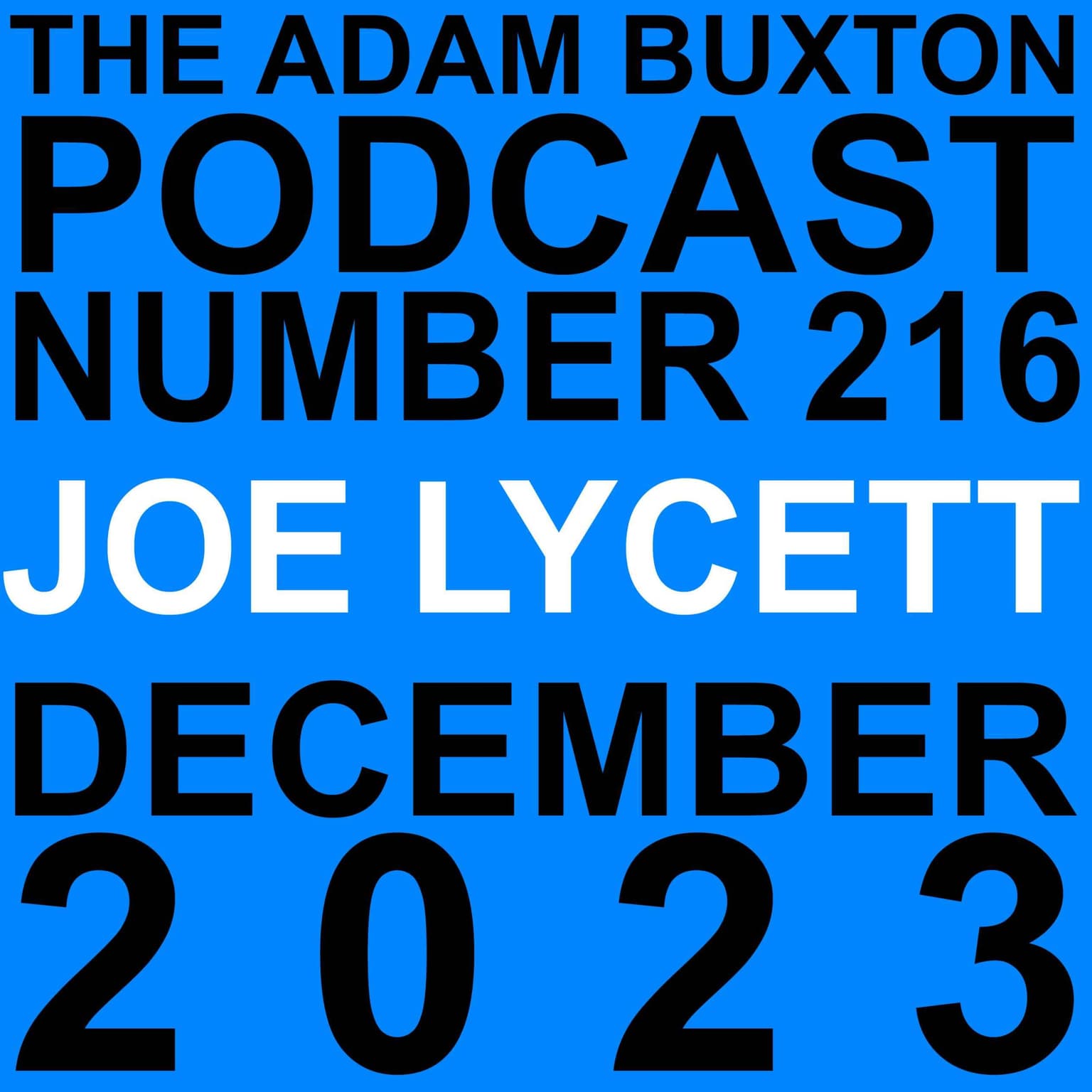 EP.216 - JOE LYCETT artwork