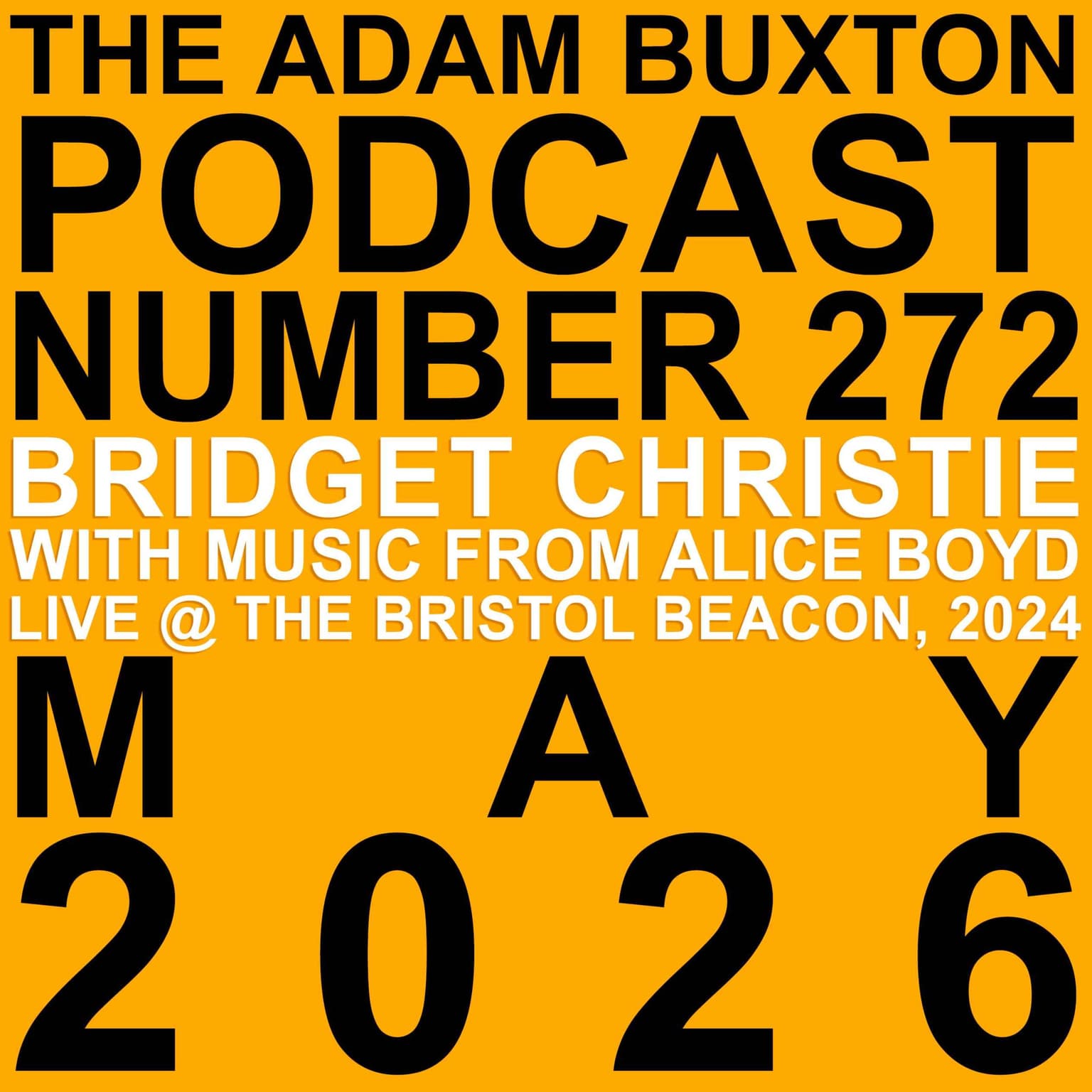EP.272 - BRIDGET CHRISTIE & ALICE BOYD LIVE @ BRISTOL - BEACON THEATRE, 2024 artwork
