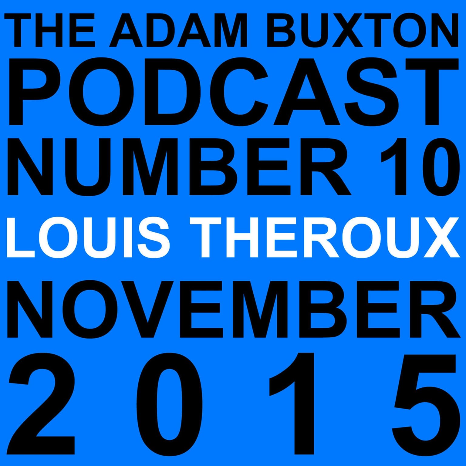 EP.10 - LOUIS THEROUX artwork