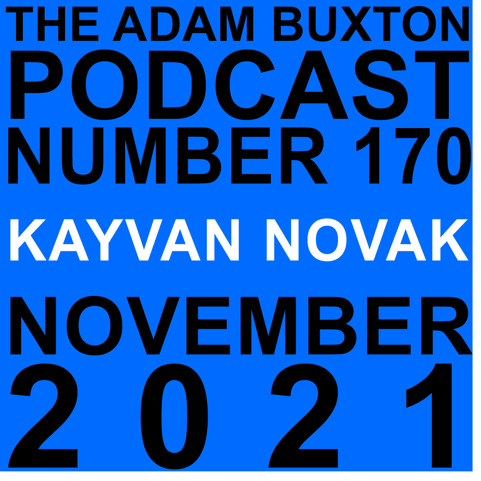 EP.170 - KAYVAN NOVAK artwork