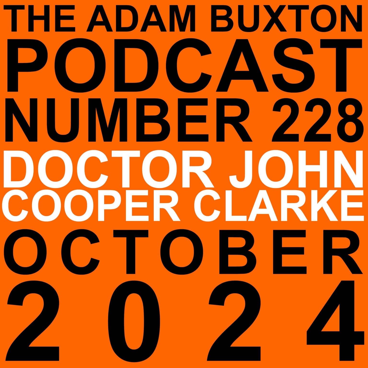 EP.228 - DR JOHN COOPER CLARKE artwork