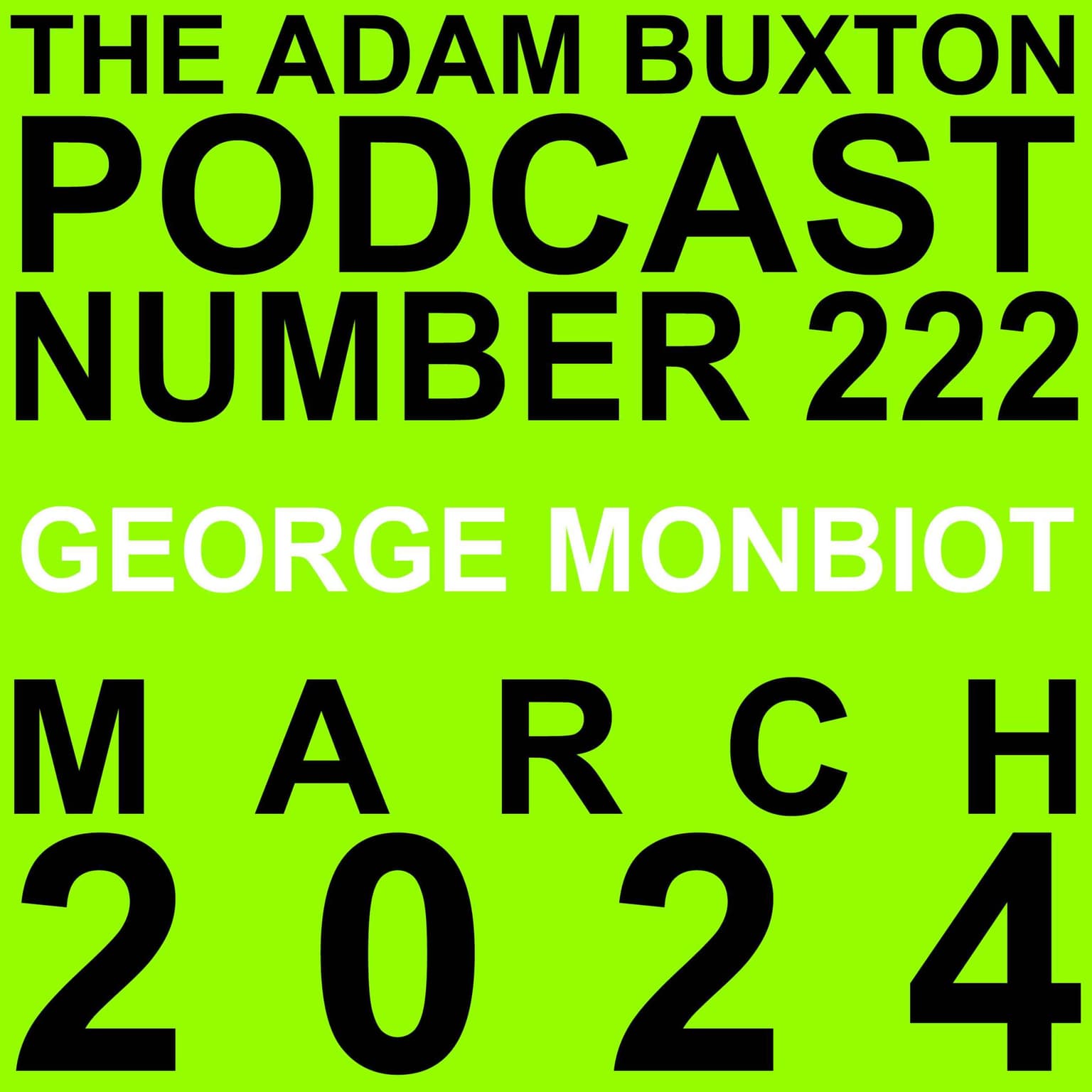 EP.222 - GEORGE MONBIOT artwork