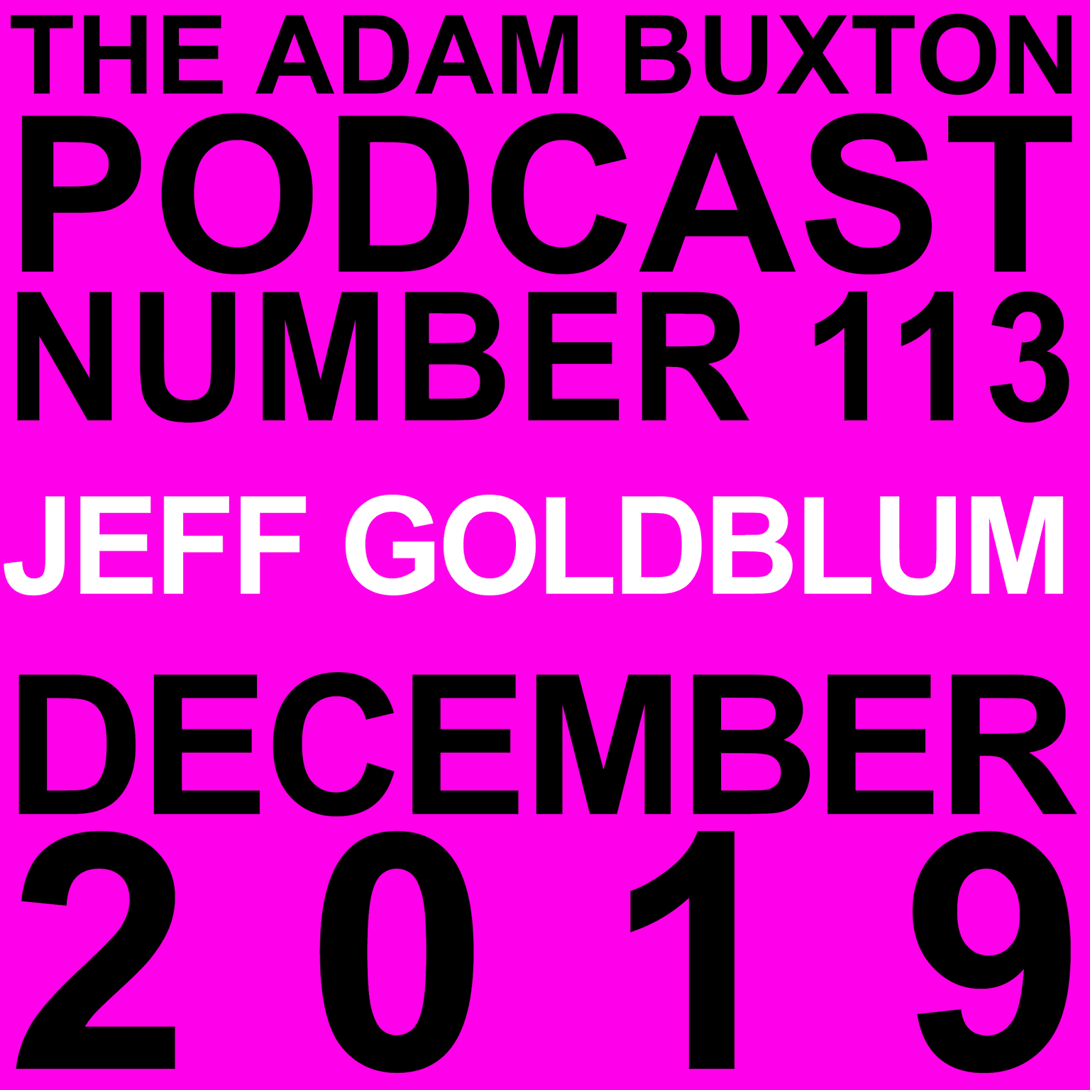 EP.113 - JEFF GOLDBLUM artwork