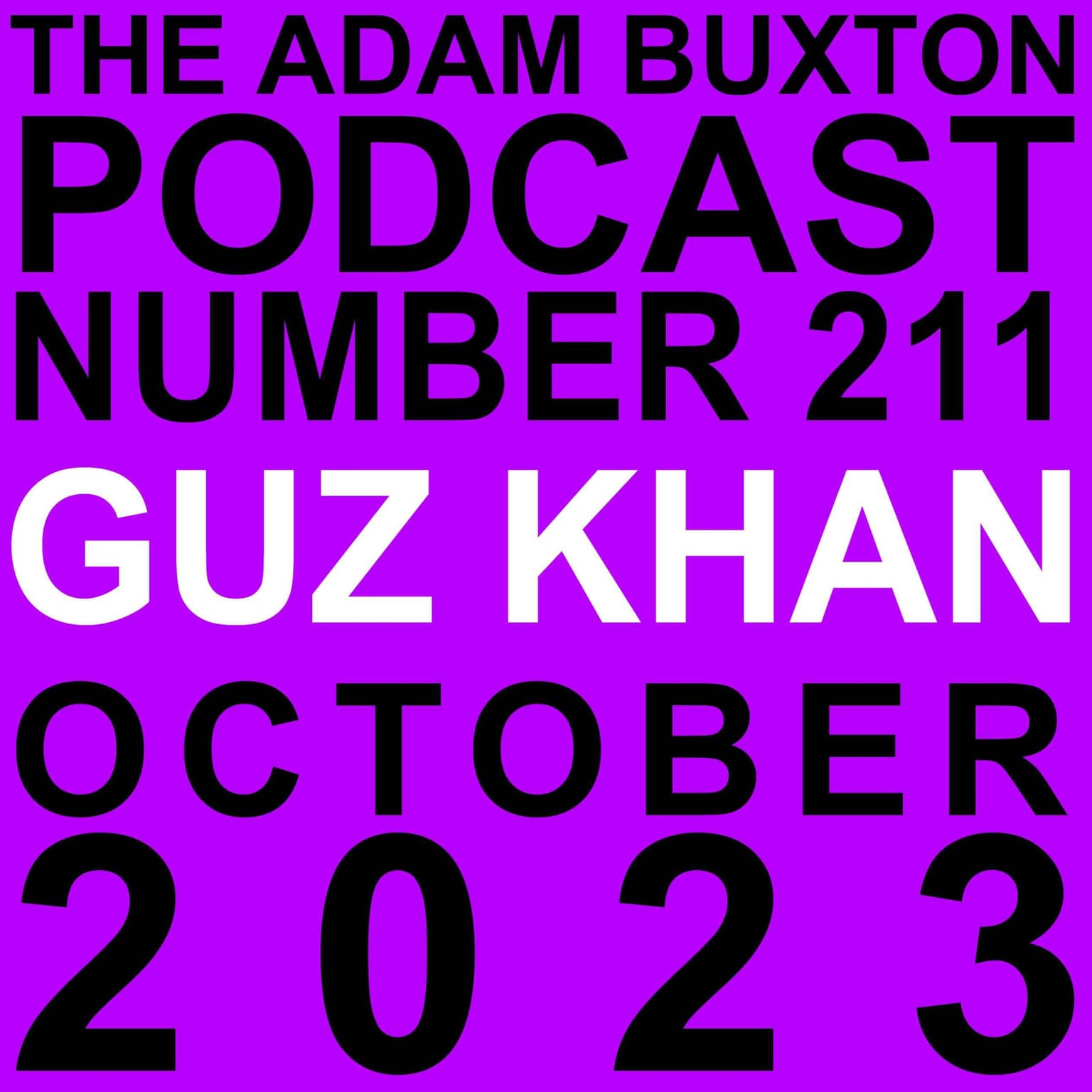EP.211 - GUZ KHAN artwork