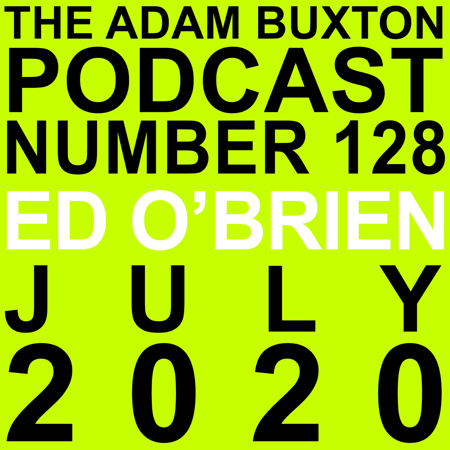 EP.128 - ED O'BRIEN artwork