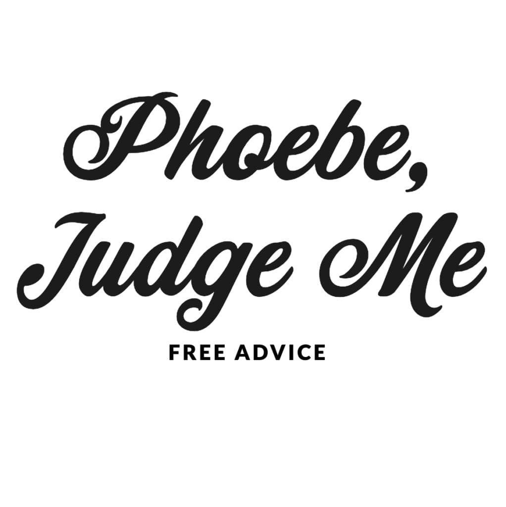 Phoebe, Judge Me artwork