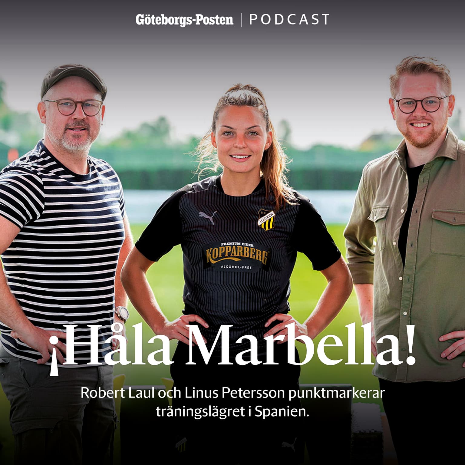 5. Håla Marbella med Laul och Petersson: "Jag är en ödmjuk spelare, men…" artwork