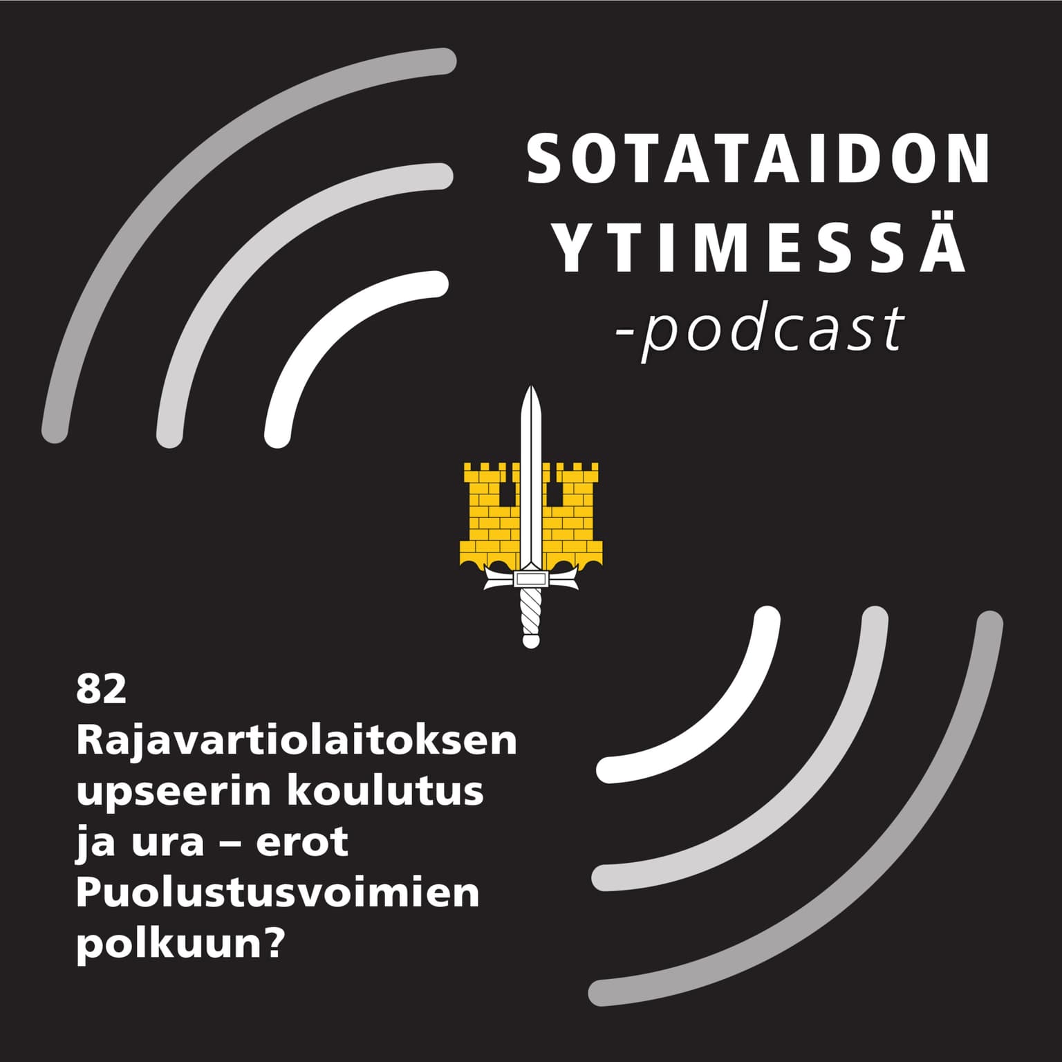 82 Rajavartiolaitoksen upseerin koulutus ja ura – erot Puolustusvoimien polkuun? artwork