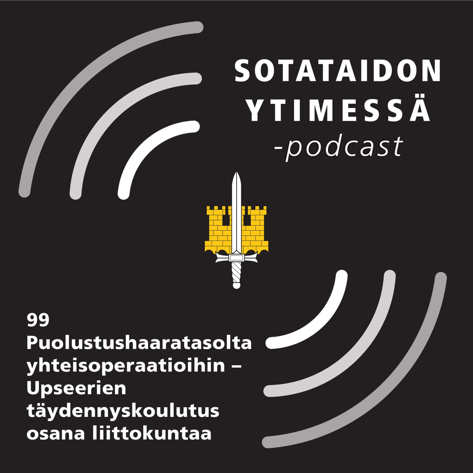 99 Puolustushaaratasolta yhteisoperaatioihin – Upseerien täydennyskoulutus osana liittokuntaa artwork
