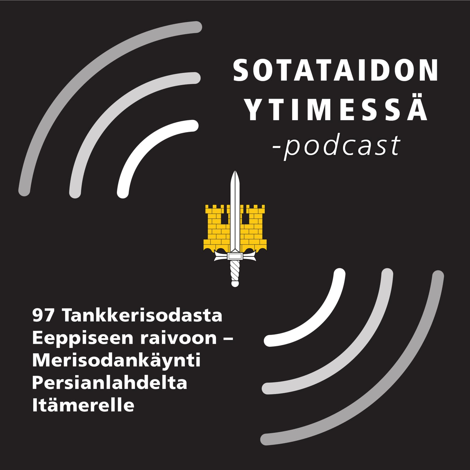 97 Tankkerisodasta Eeppiseen raivoon – Merisodankäynti Persianlahdelta Itämerelle artwork