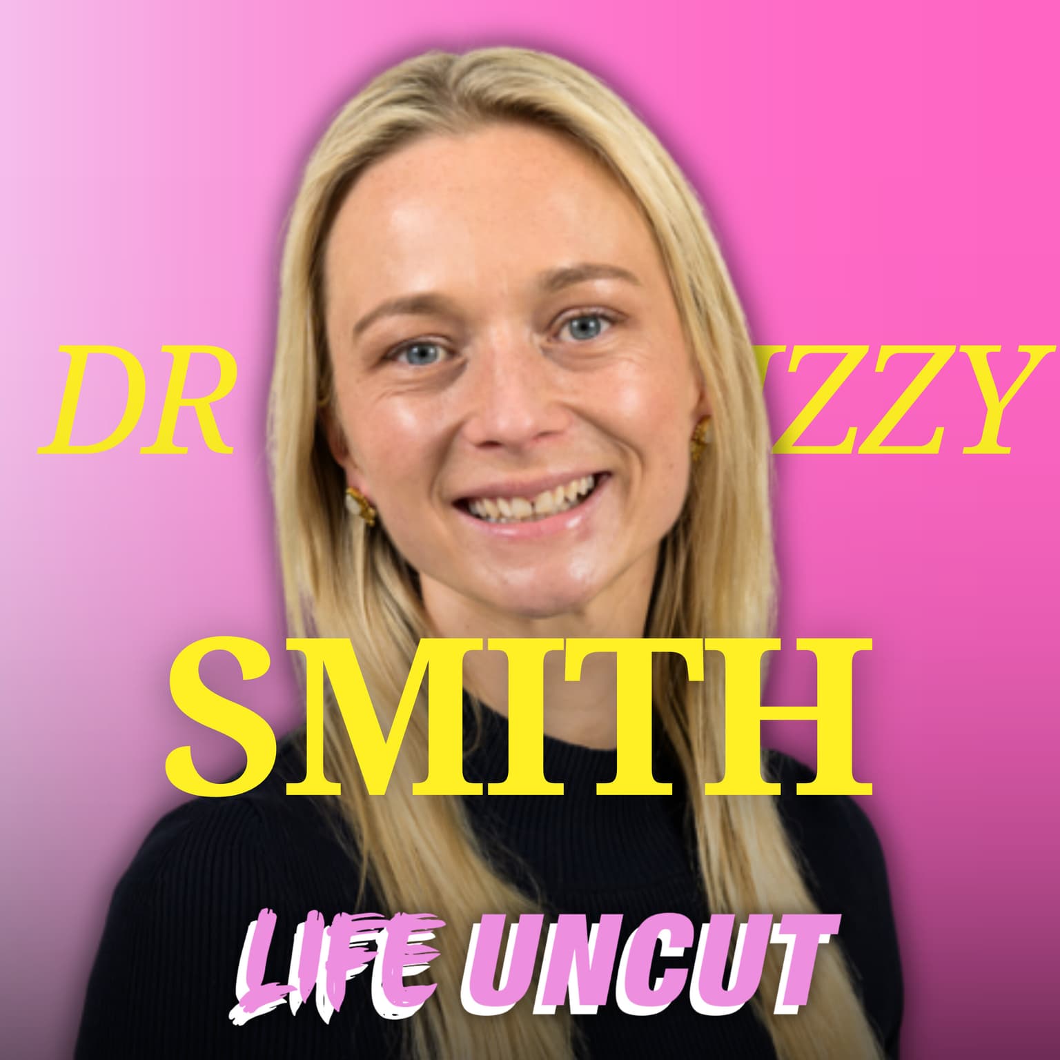 PCOS - Polycystic Ovarian Syndrome. Fertility, Weight and ‘Balancing Hormones.’ Uncut with Dr Izzy Smith artwork