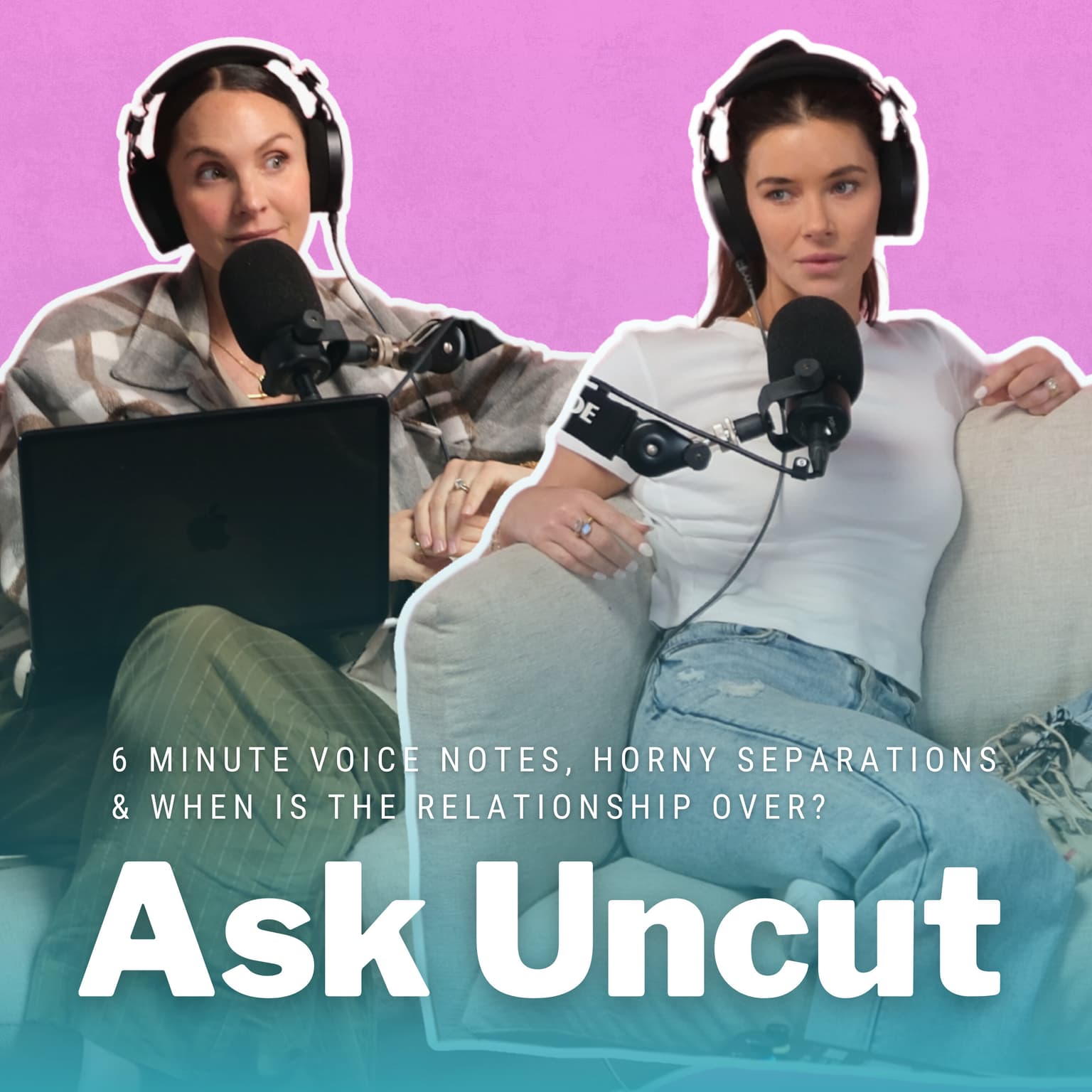 Ask Uncut - 6 Minute Voice Notes, Horny Separations & When Is The Relationship Over? artwork