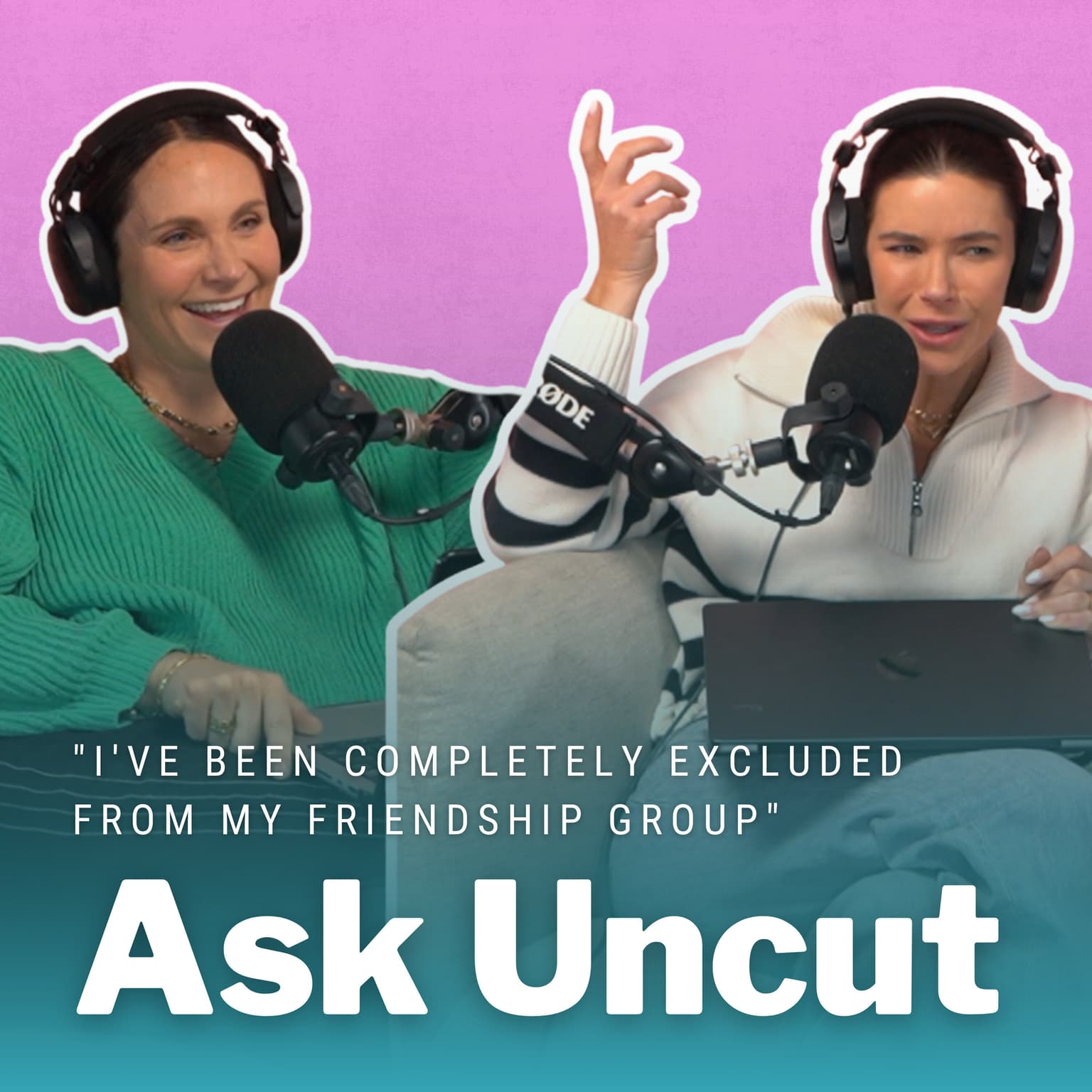 Ask Uncut - "I've Been Completely Excluded From My Friendship Group" artwork