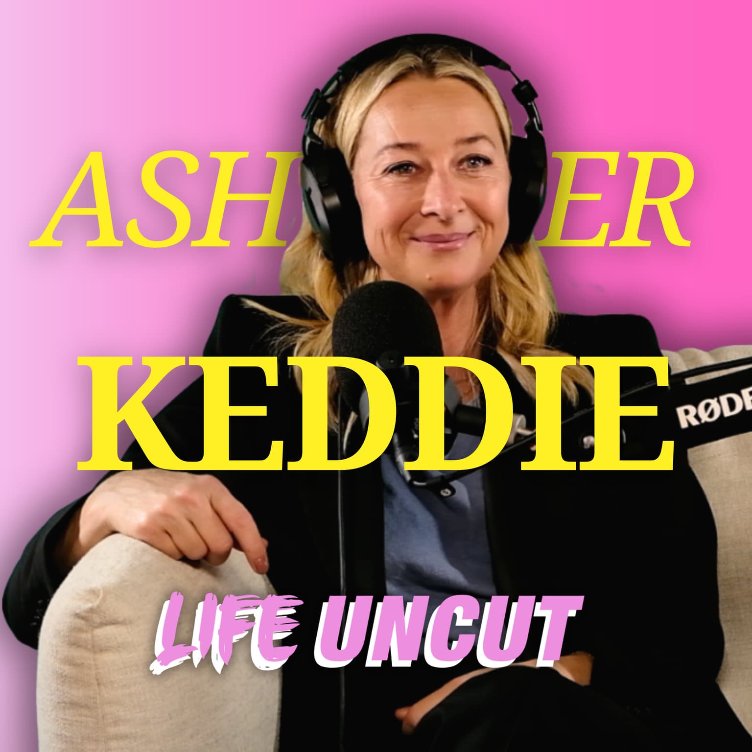The "Care Less" Factor & Opening Up About Personal Life. Uncut with Asher Keddie artwork