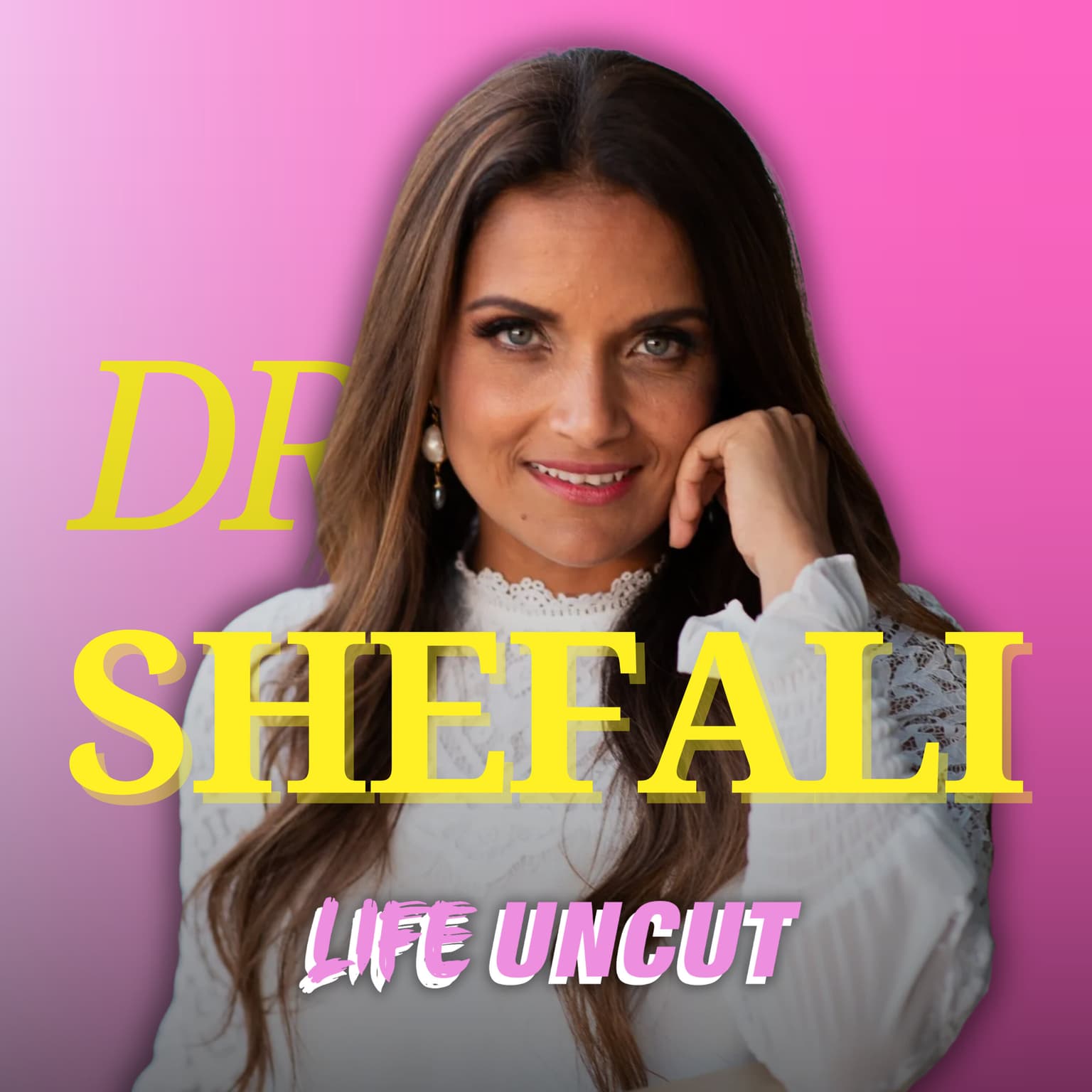 You Don’t Need to Fix Your Kids — You Need to Heal Yourself. Uncut with Dr Shefali artwork