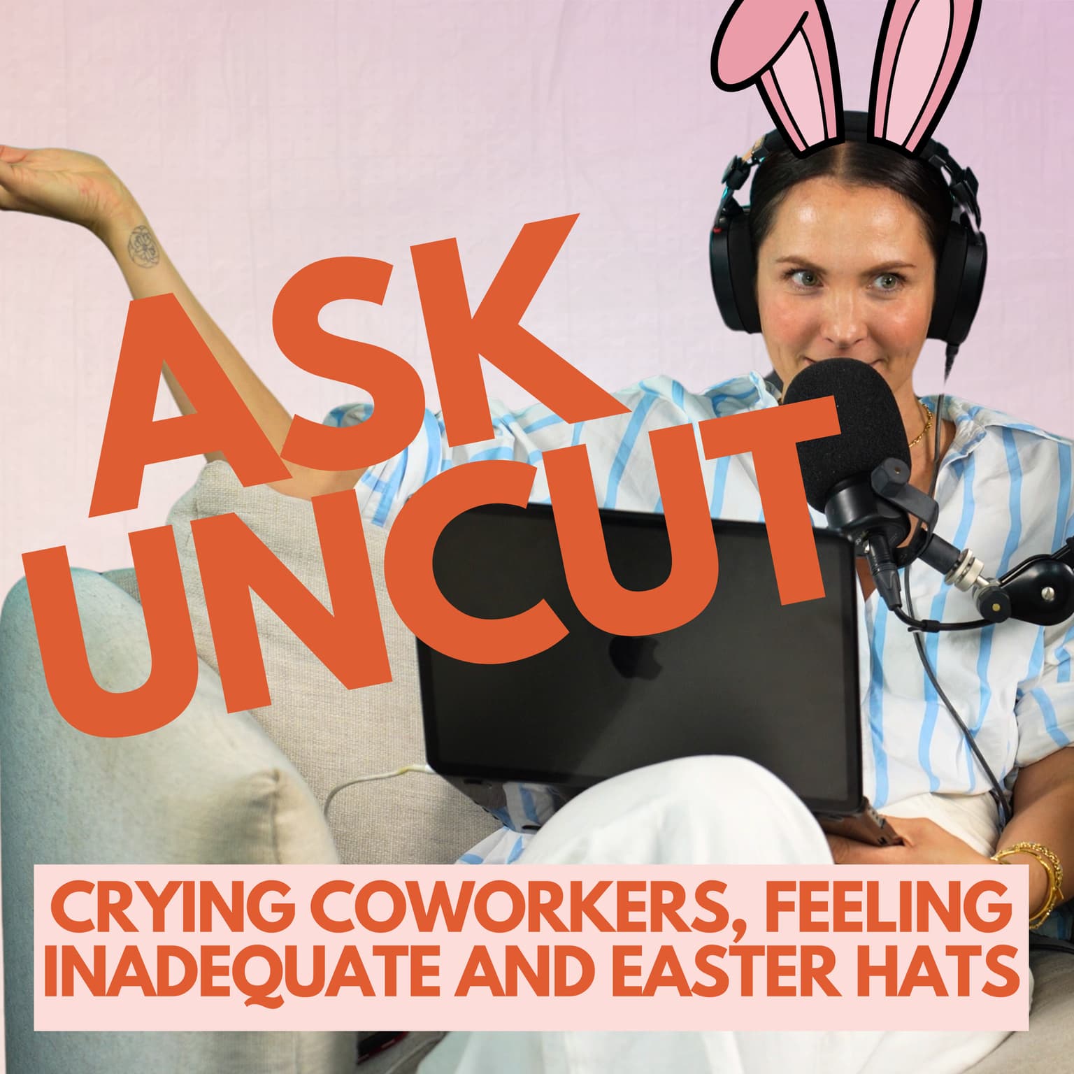 Ask Uncut - Crying Coworkers, Feeling Inadequate and An Easter Hat Parade Debate artwork