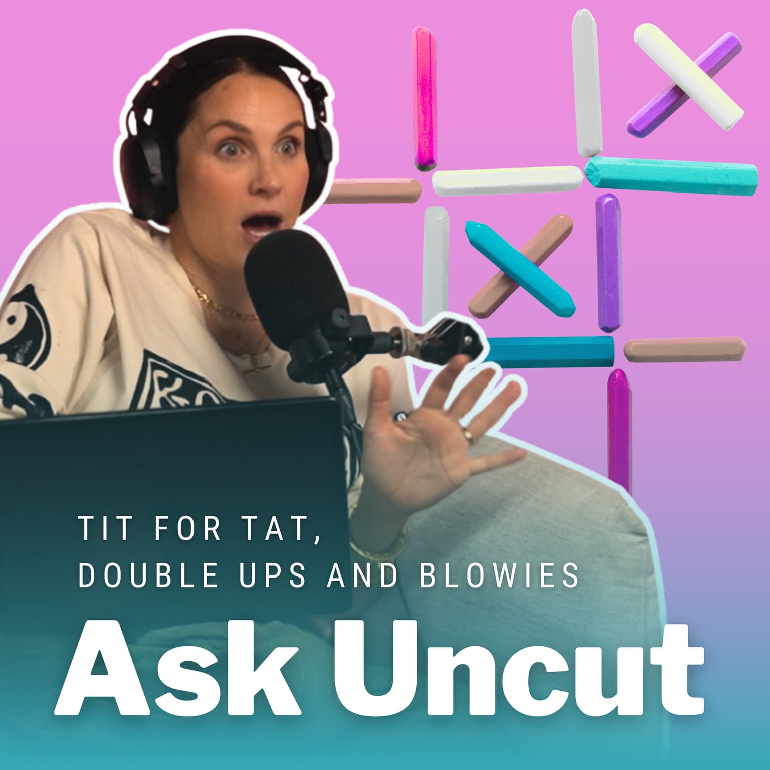 Ask Uncut - Tit For Tat, Double Ups and Blowies artwork