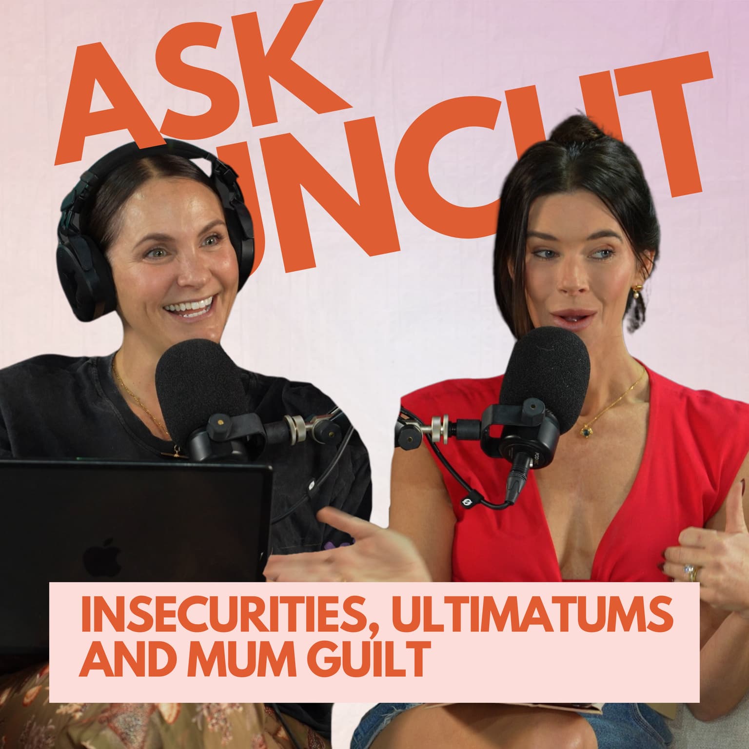 Ask Uncut - Insecurities, Ultimatums and Mum Guilt artwork