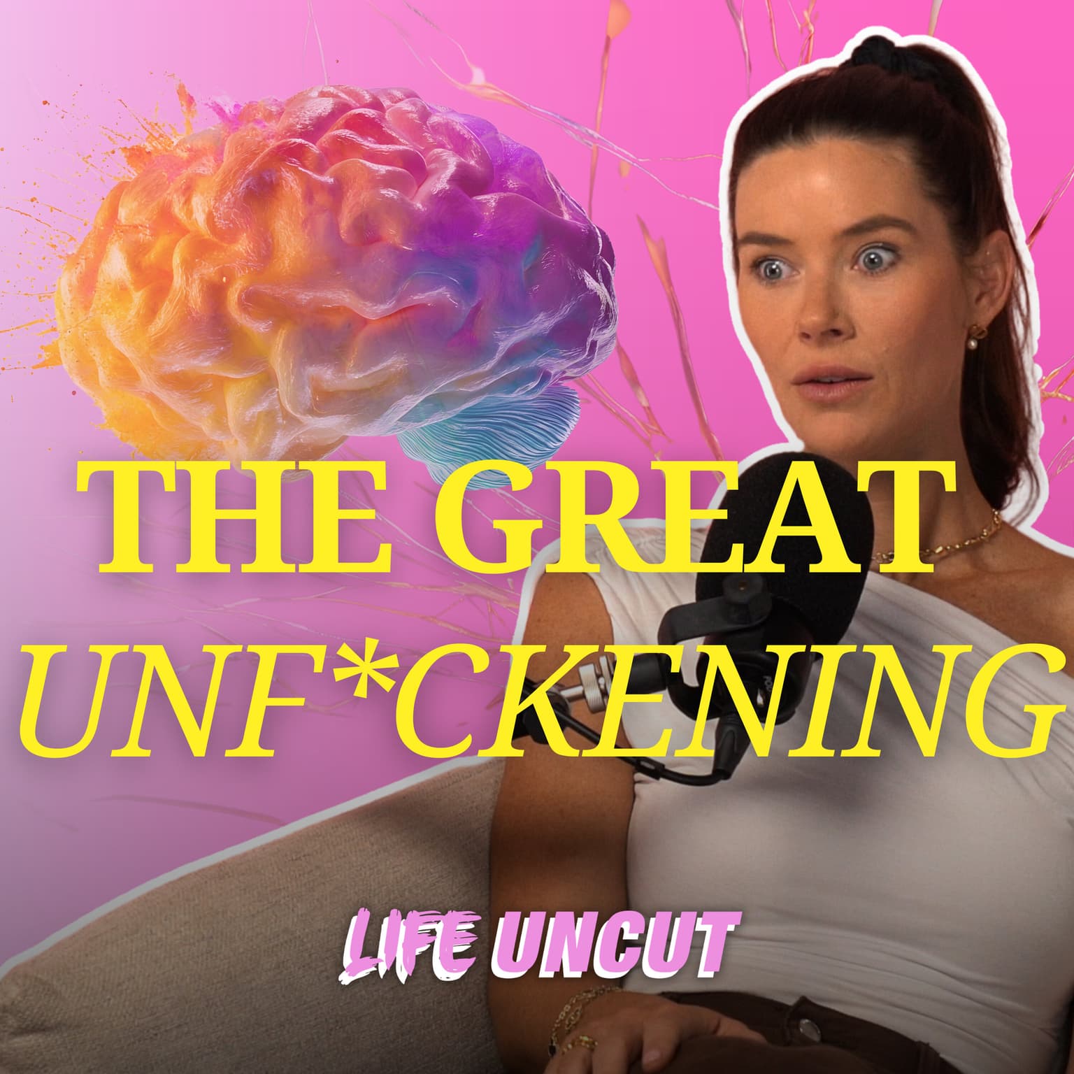 The Great Unf*ckening - Your Brain's Middle Finger To People-Pleasing artwork