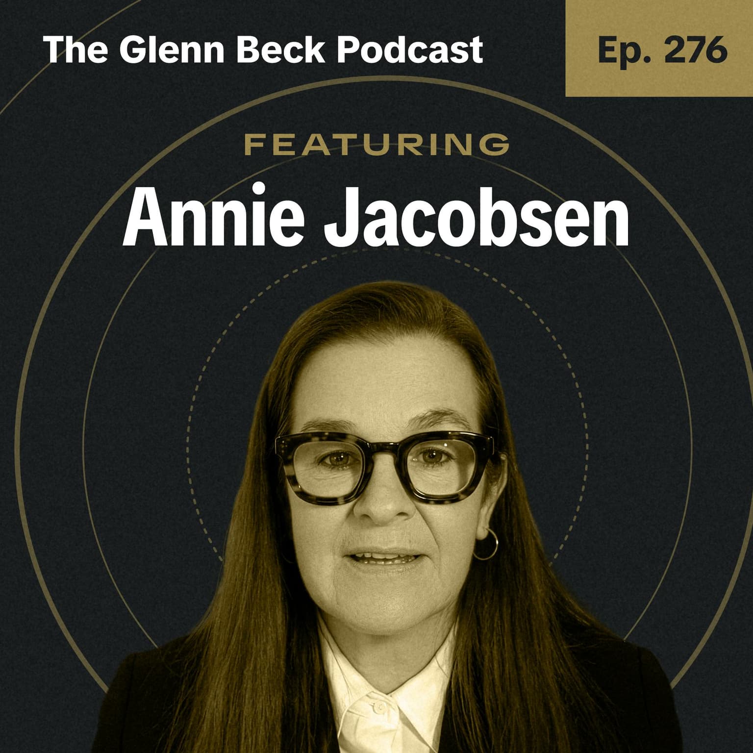 Ep 276 | ‘Jack Ryan’ TV Show Predicted Maduro’s Capture?! | Annie Jacobsen | The Glenn Beck Podcast artwork