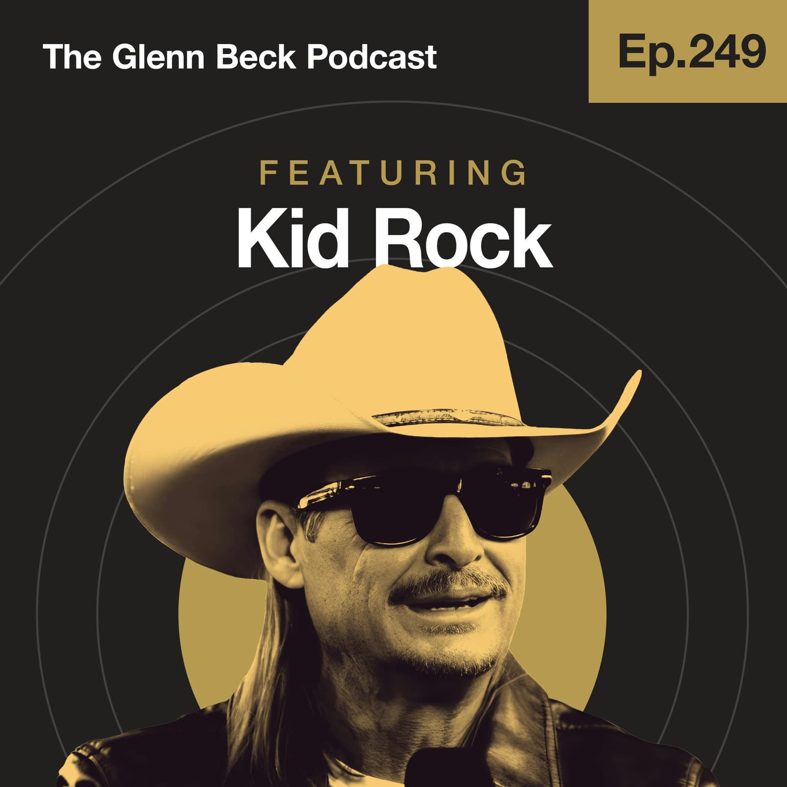 Ep 248 | Kid Rock’s WILD White House Dinner Plan to Unite America | The Glenn Beck Podcast artwork