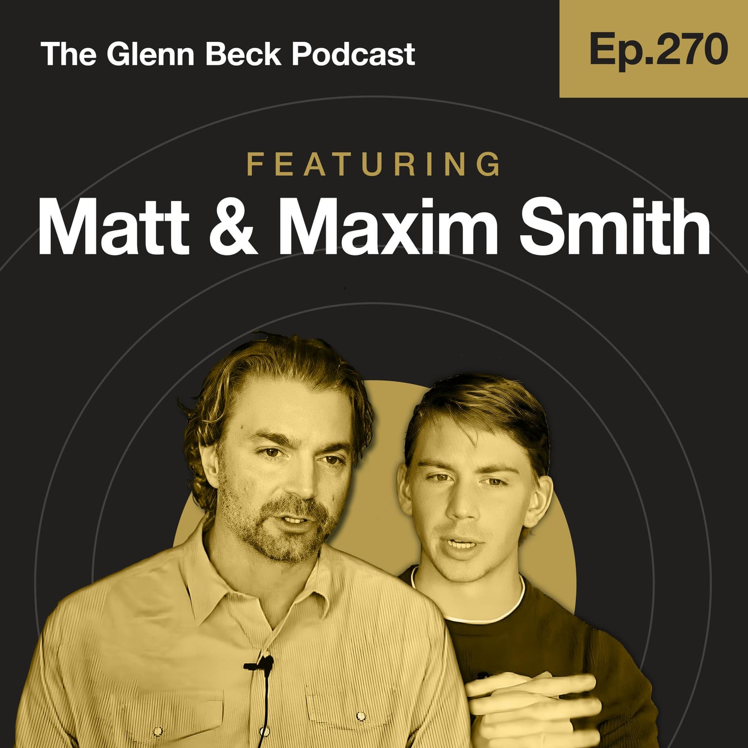 Ep 270 | How to Make Men DANGEROUS Again | The Glenn Beck Podcast artwork