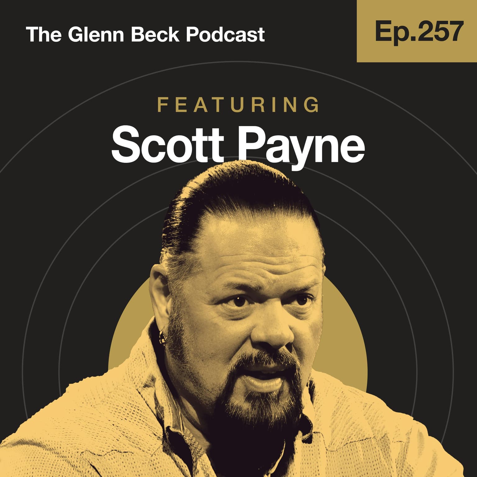 Ep 257 | Undercover FBI Agent Battled a DEMONIC Underworld | Scott Payne | The Glenn Beck Podcast artwork