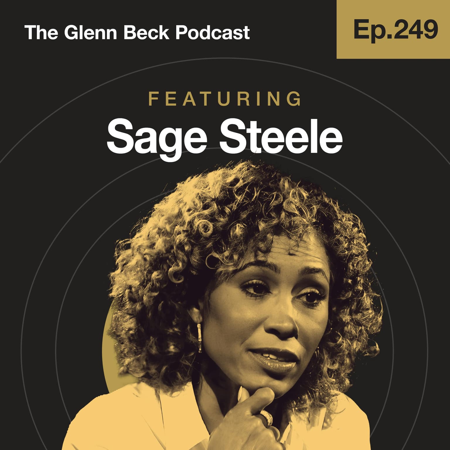 Ep 249 | Why Everyone Should Be TERRIFIED of Former ESPN Host Sage Steele | The Glenn Beck Podcast artwork