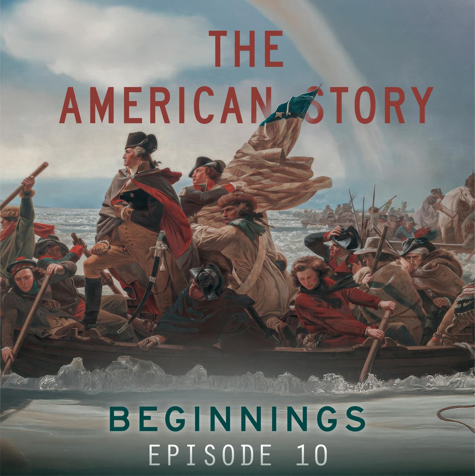 The Reluctant President: Washington’s Leadership and Legacy | The American Story | Ep 10 artwork