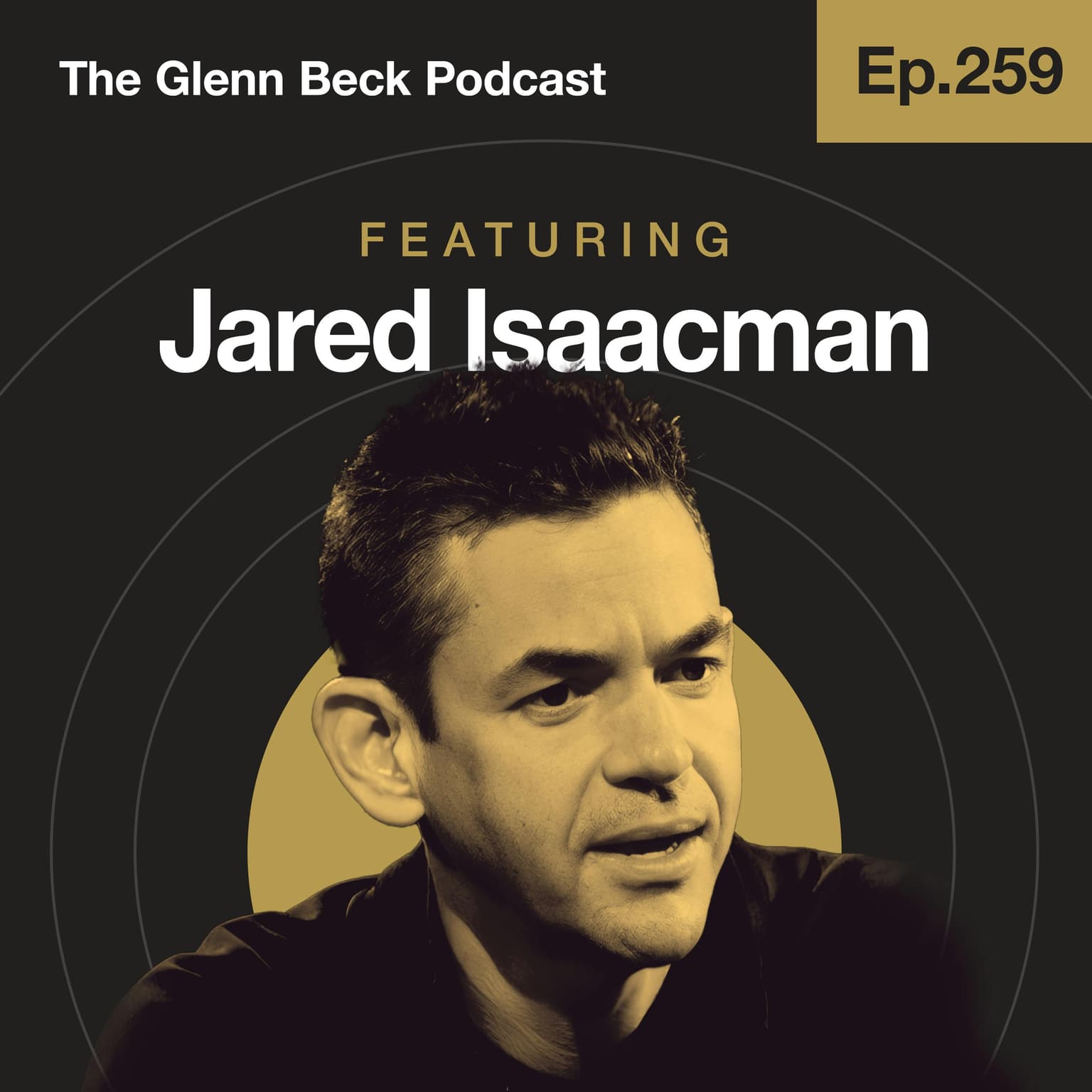Ep 259 | The Billionaire Astronaut Who ALMOST Led NASA | The Glenn Beck Podcast artwork