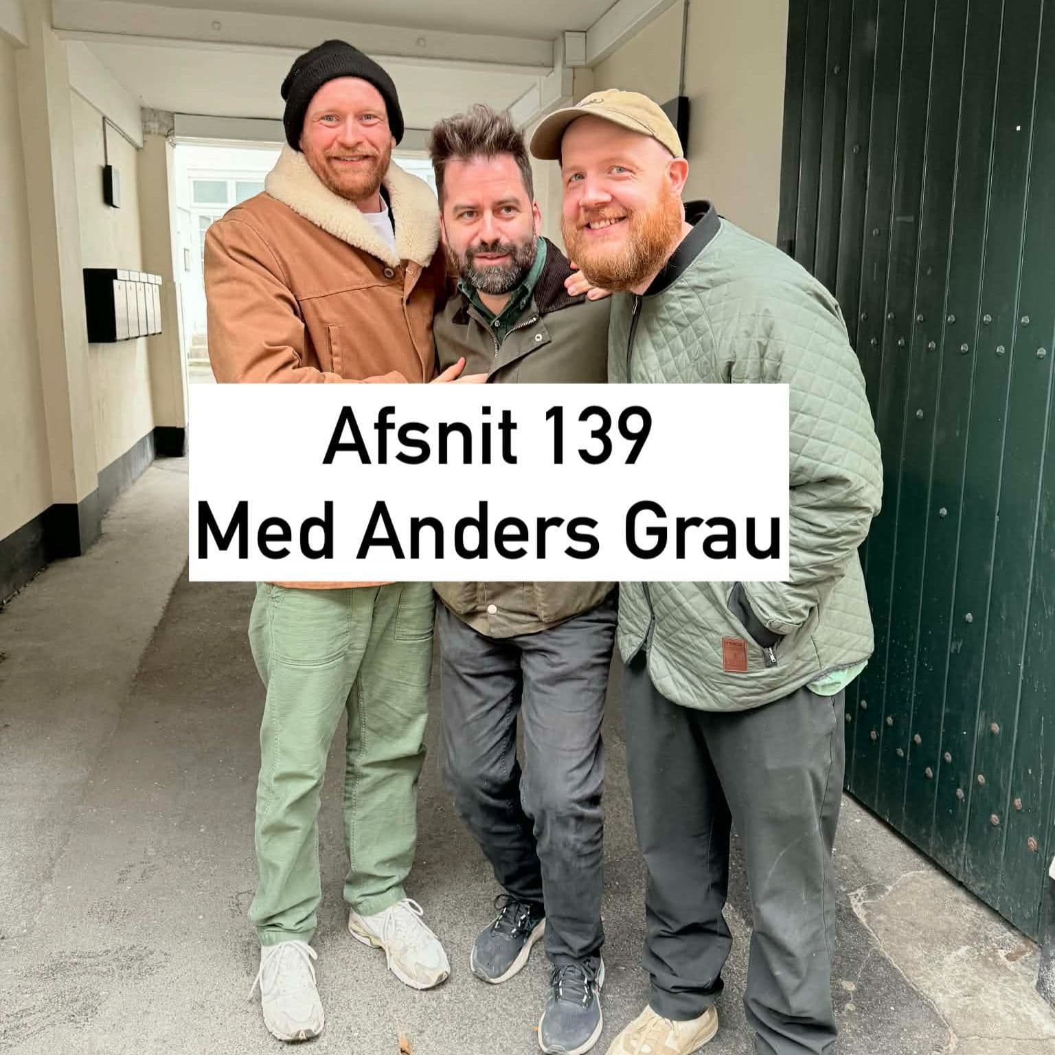 #139 "Støbejernsgryder og forbudt kærlighed" med Anders Grau artwork