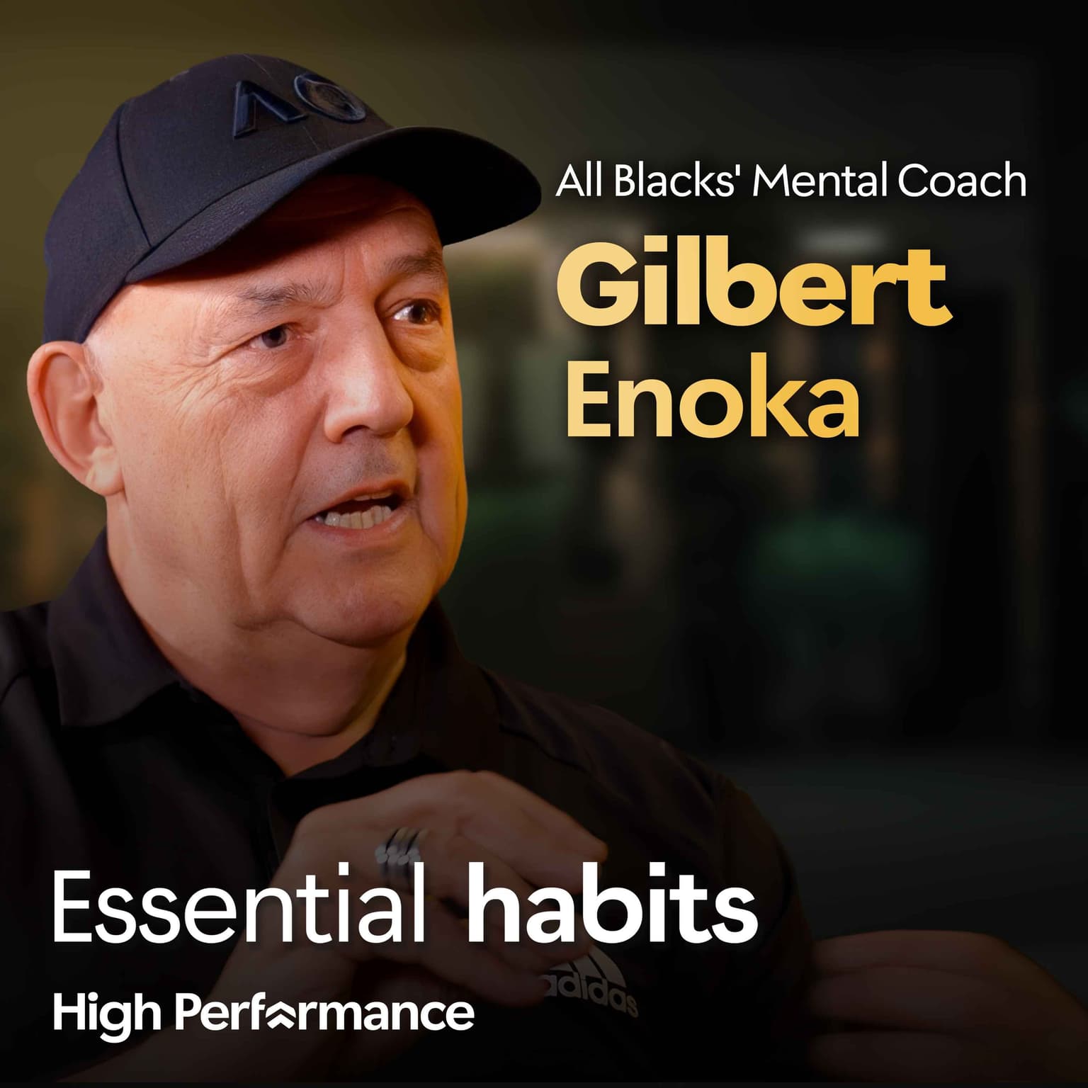 The Man Behind the All Blacks Mentality: Gilbert Enoka on Building Character & Connection artwork