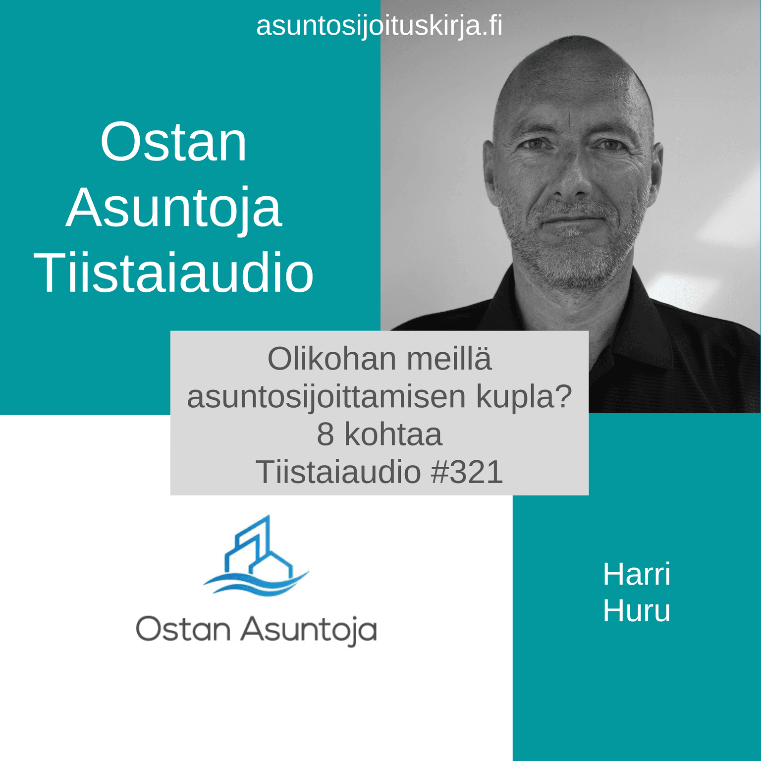 Olikohan meillä asuntosijoittamisen kupla - 8 kohtaa? - Tiistaiaudio #321 artwork