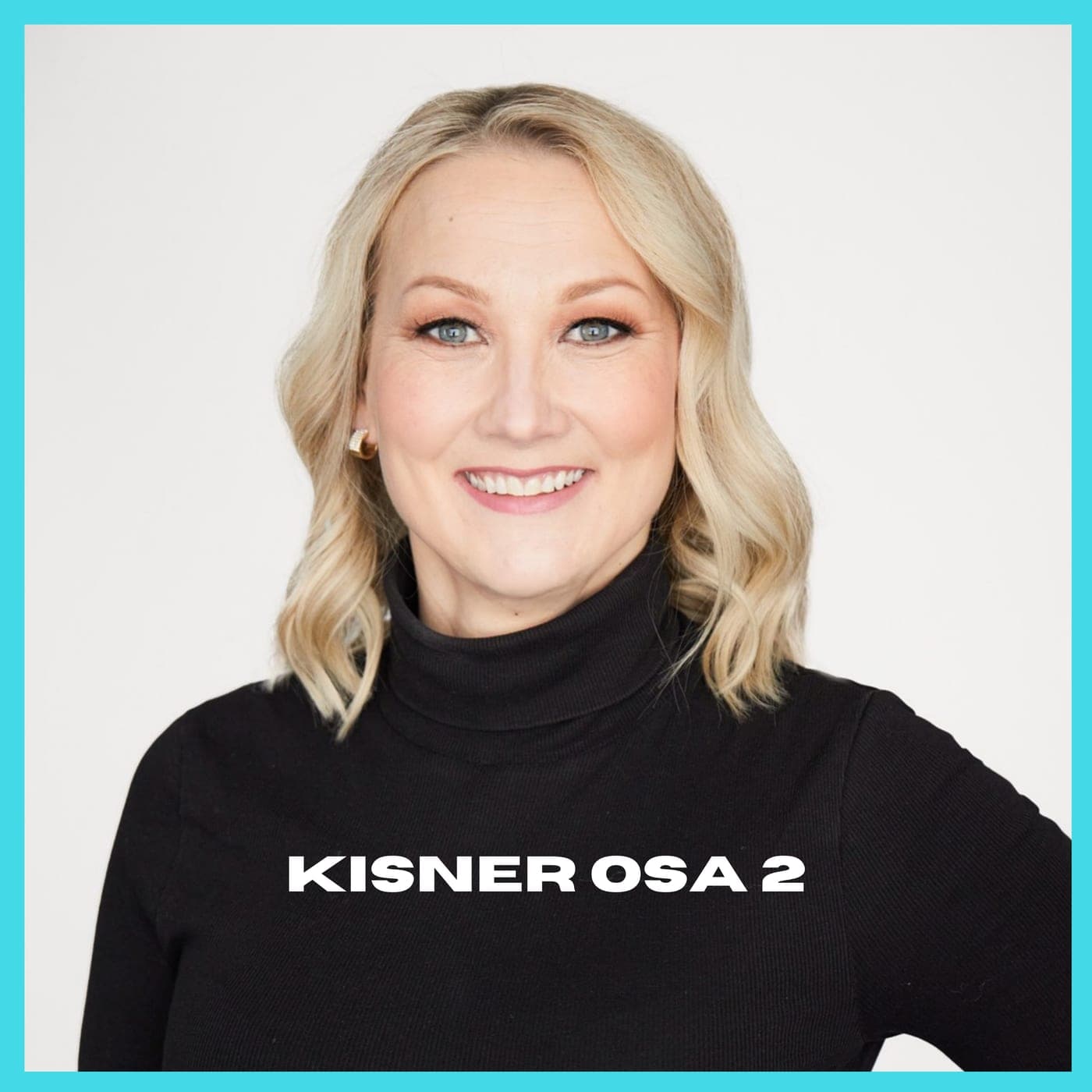 350. Aion tulla miljonääriksi Susanna Kisner Osa 2 artwork