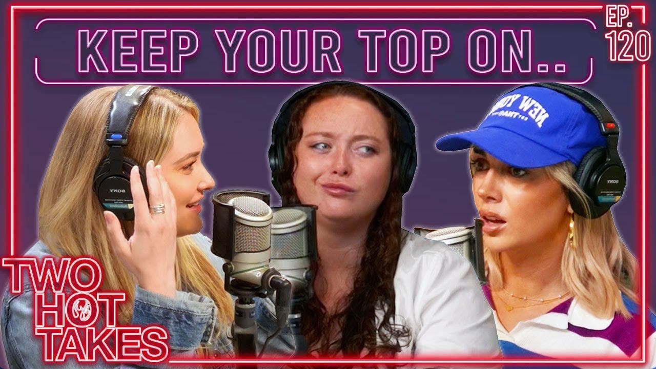 120: Keep Your Top On.. Ft. Brianna and Grace! artwork